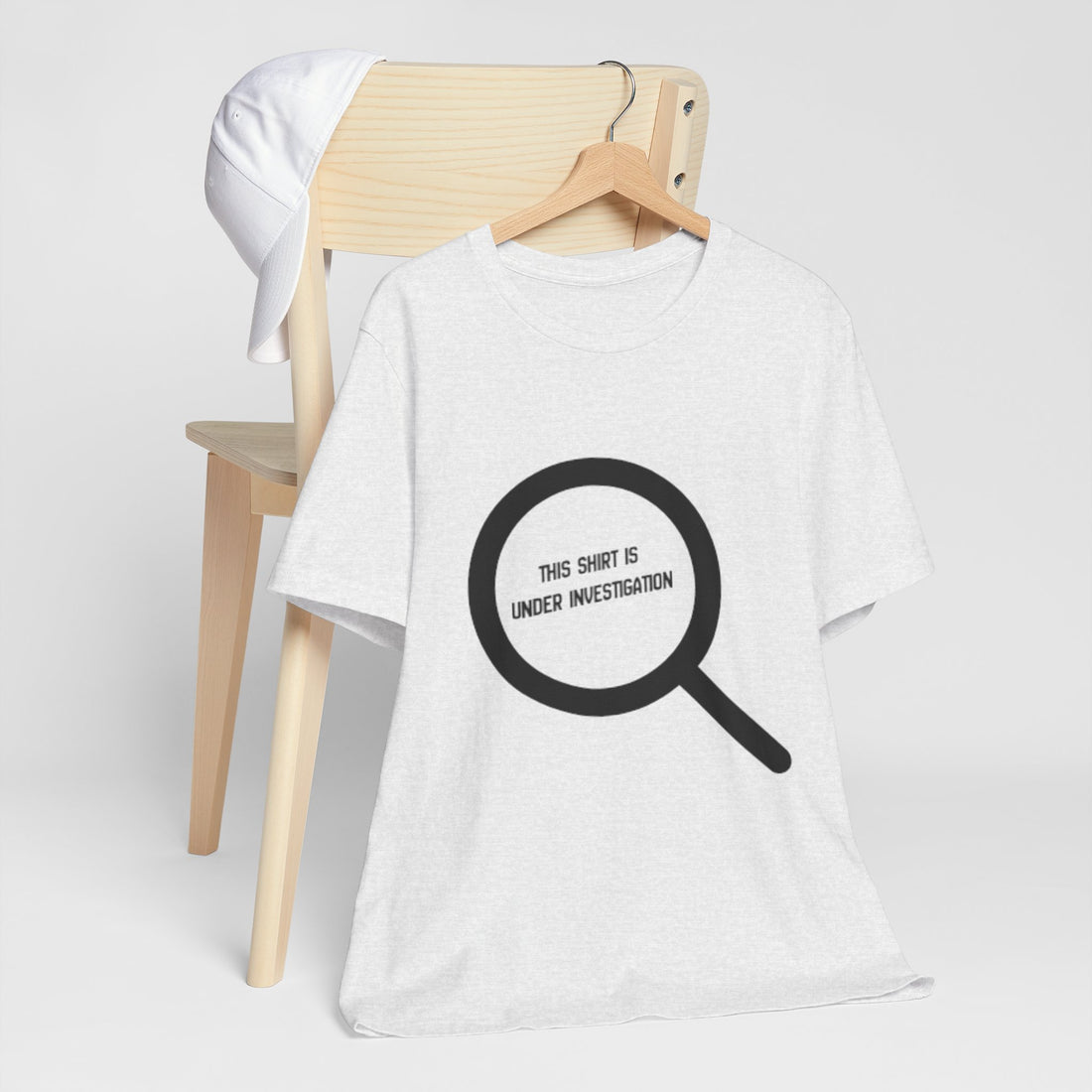 This Shirt Is Under Investigation T-Shirt