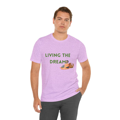 Living the Dream T-Shirt