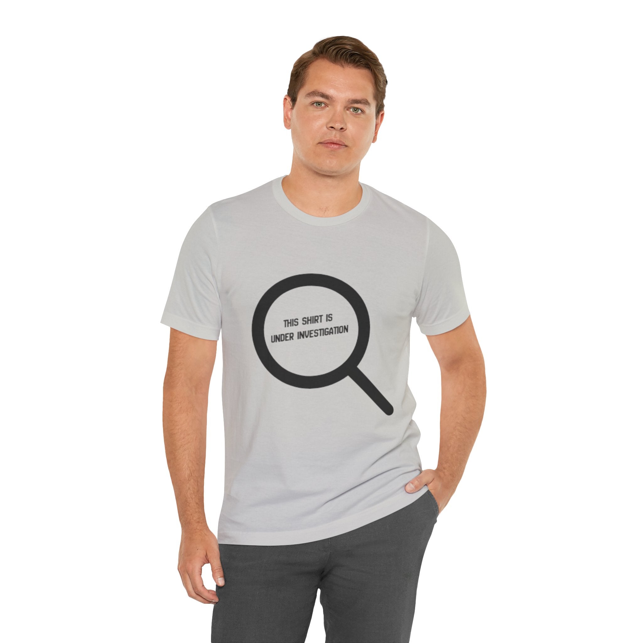This Shirt Is Under Investigation T-Shirt
