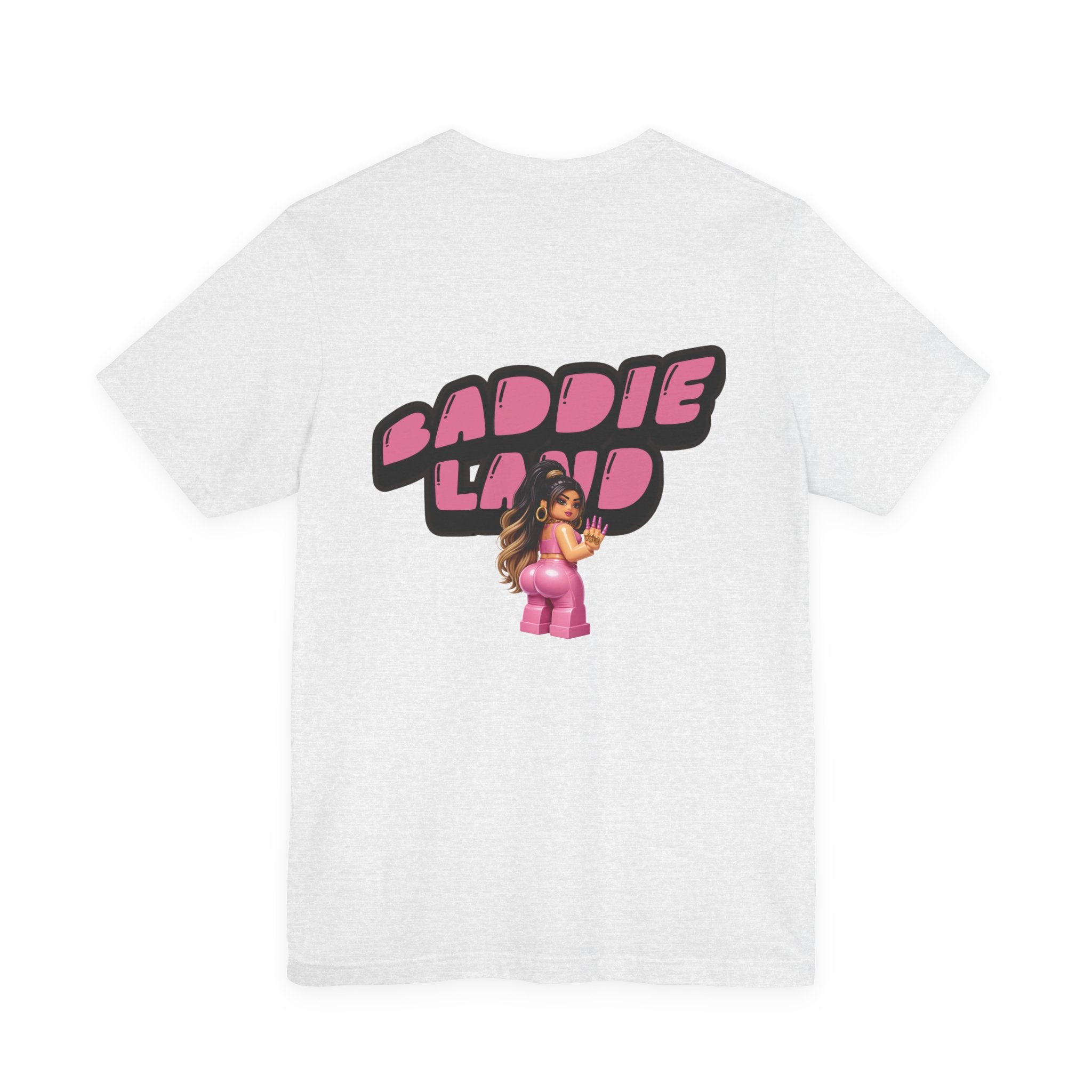 Baddie Land T-Shirt