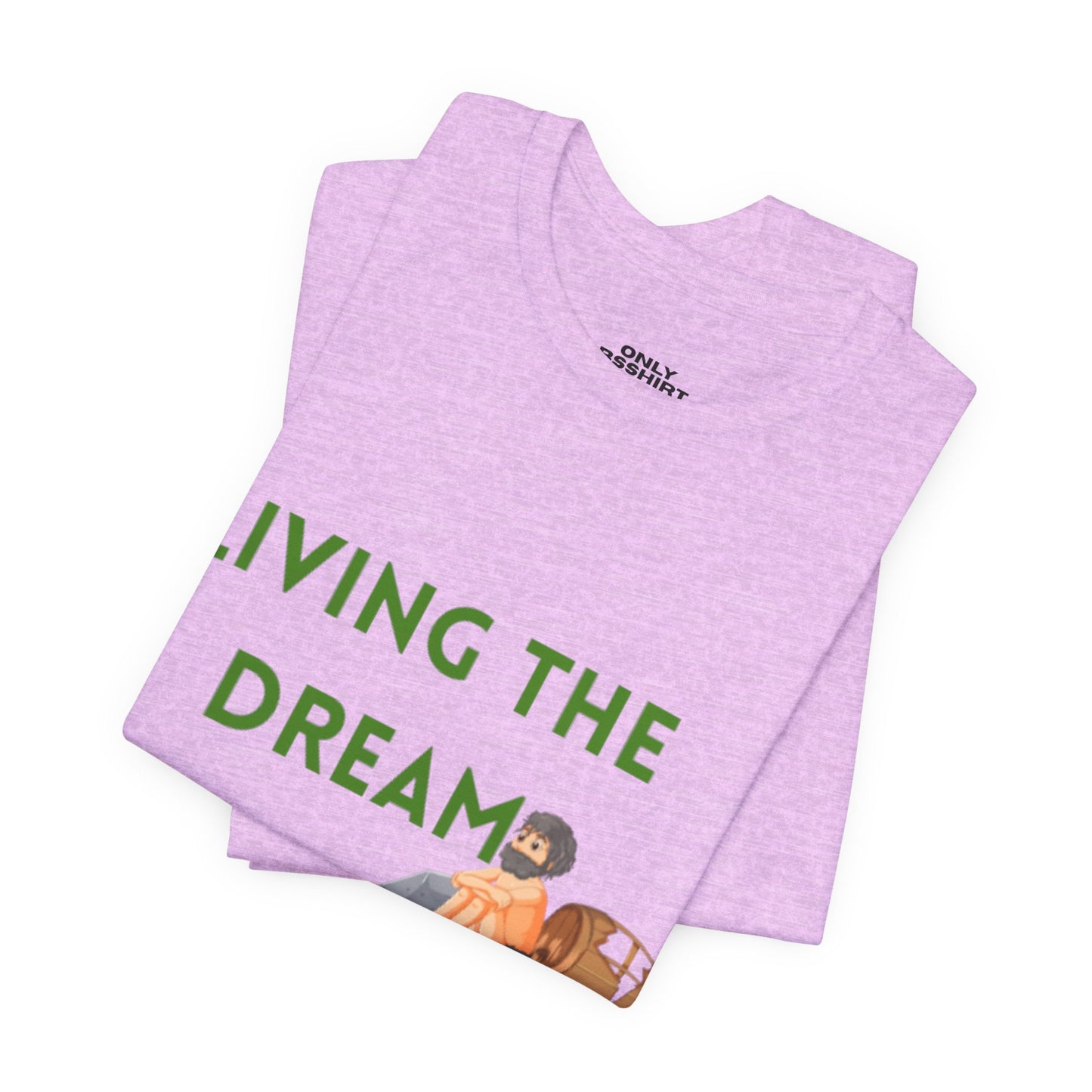 Living the Dream T-Shirt