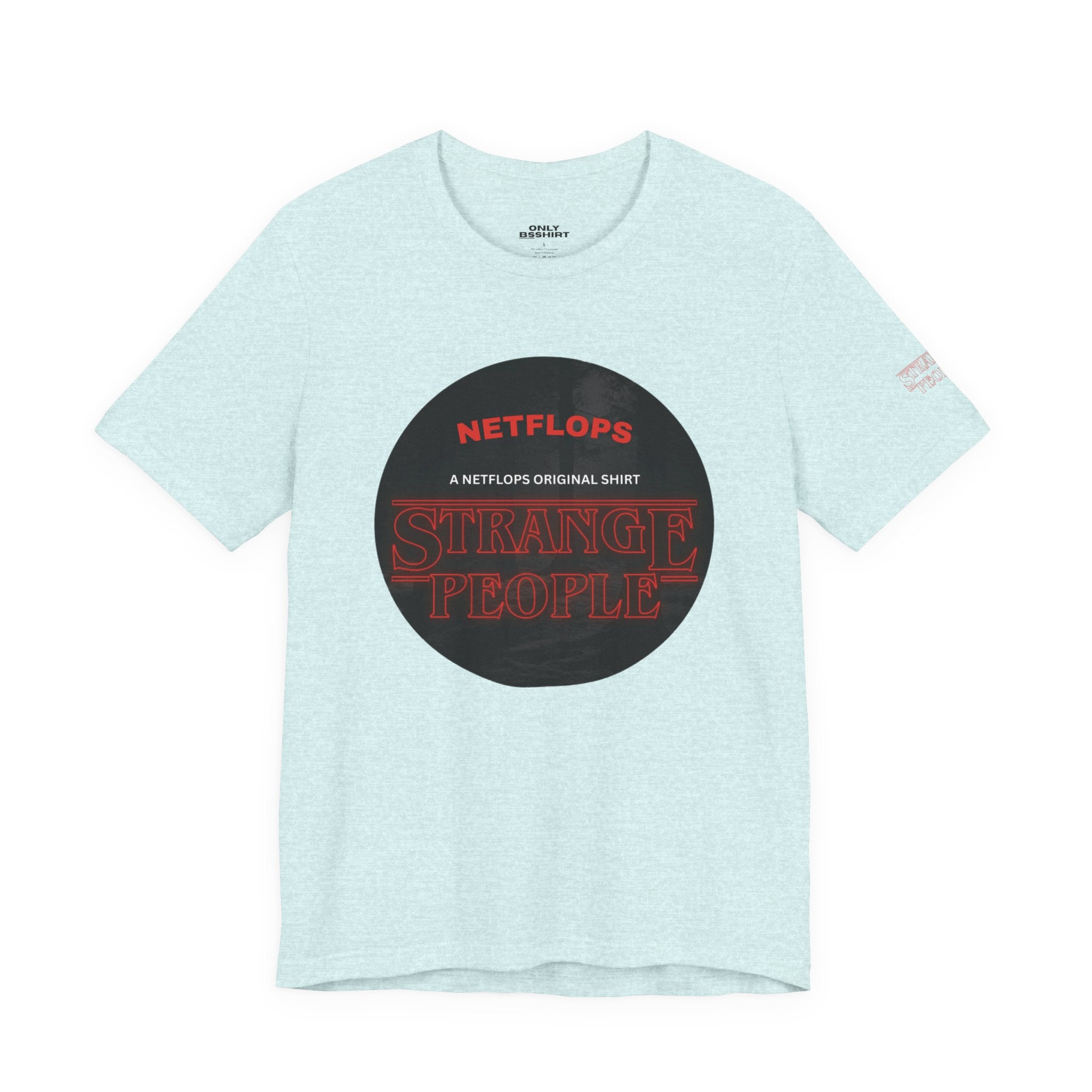 Strange People by NetFlops T-Shirt