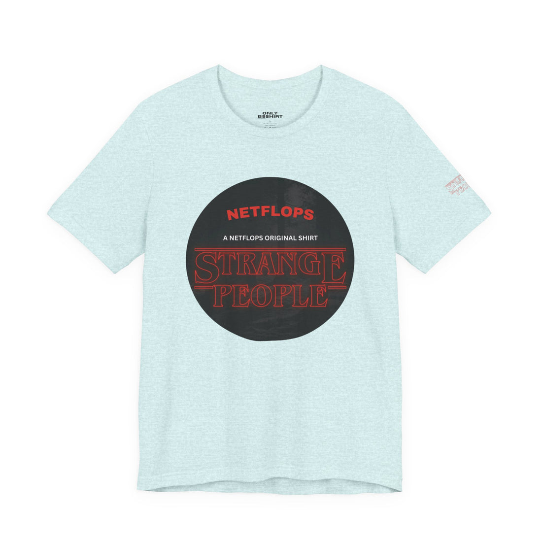 Strange People by NetFlops T-Shirt