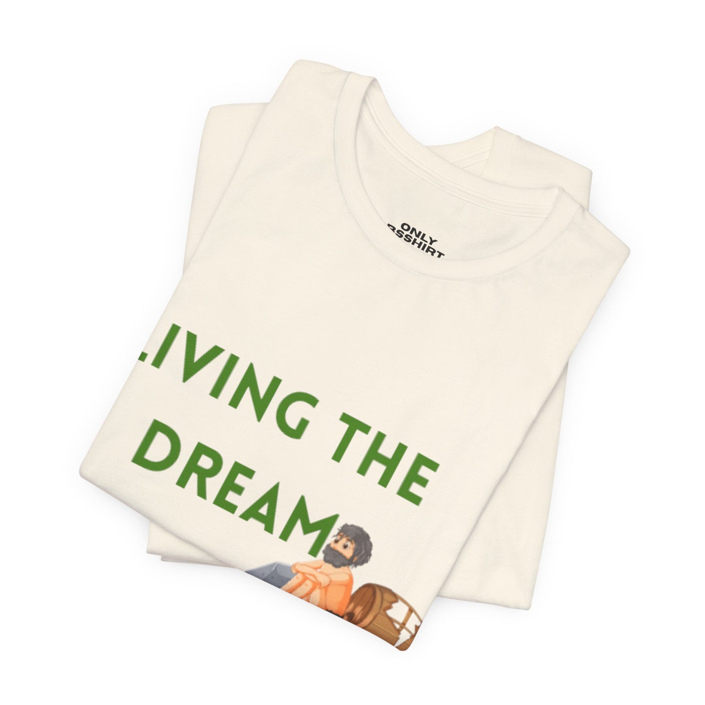 Living the Dream T-Shirt