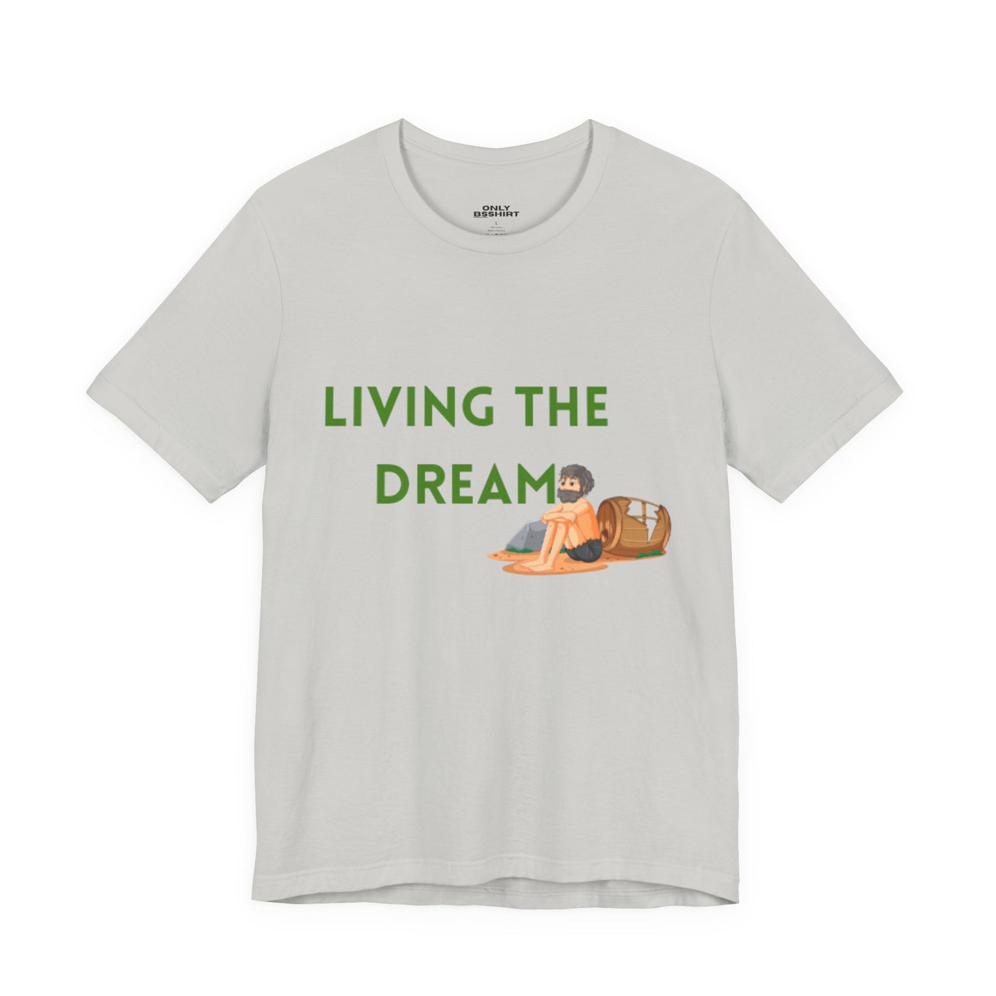 Living the Dream T-Shirt