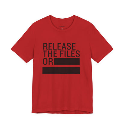 Release the Files or REDACTED — Political Parody T‑Shirt