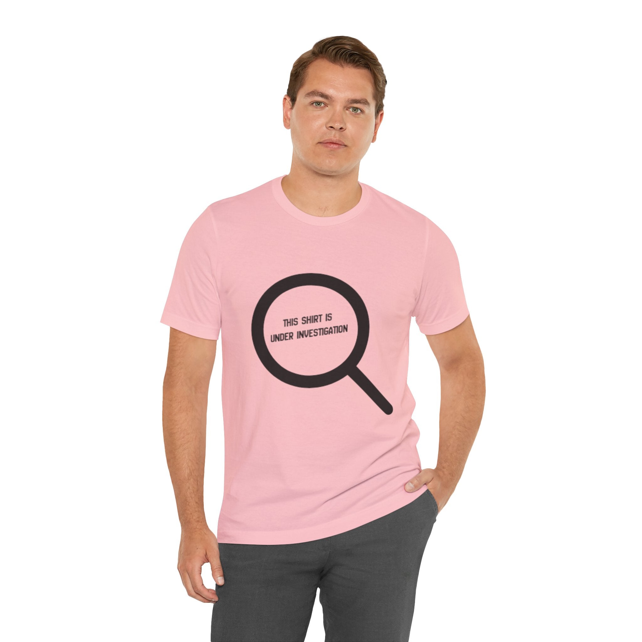 This Shirt Is Under Investigation T-Shirt