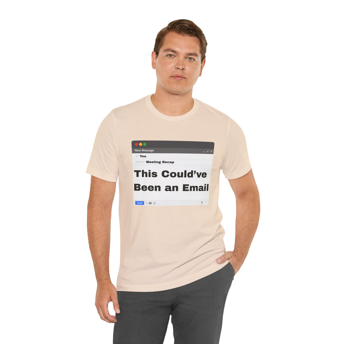 This Could've Been an Email T-Shirt