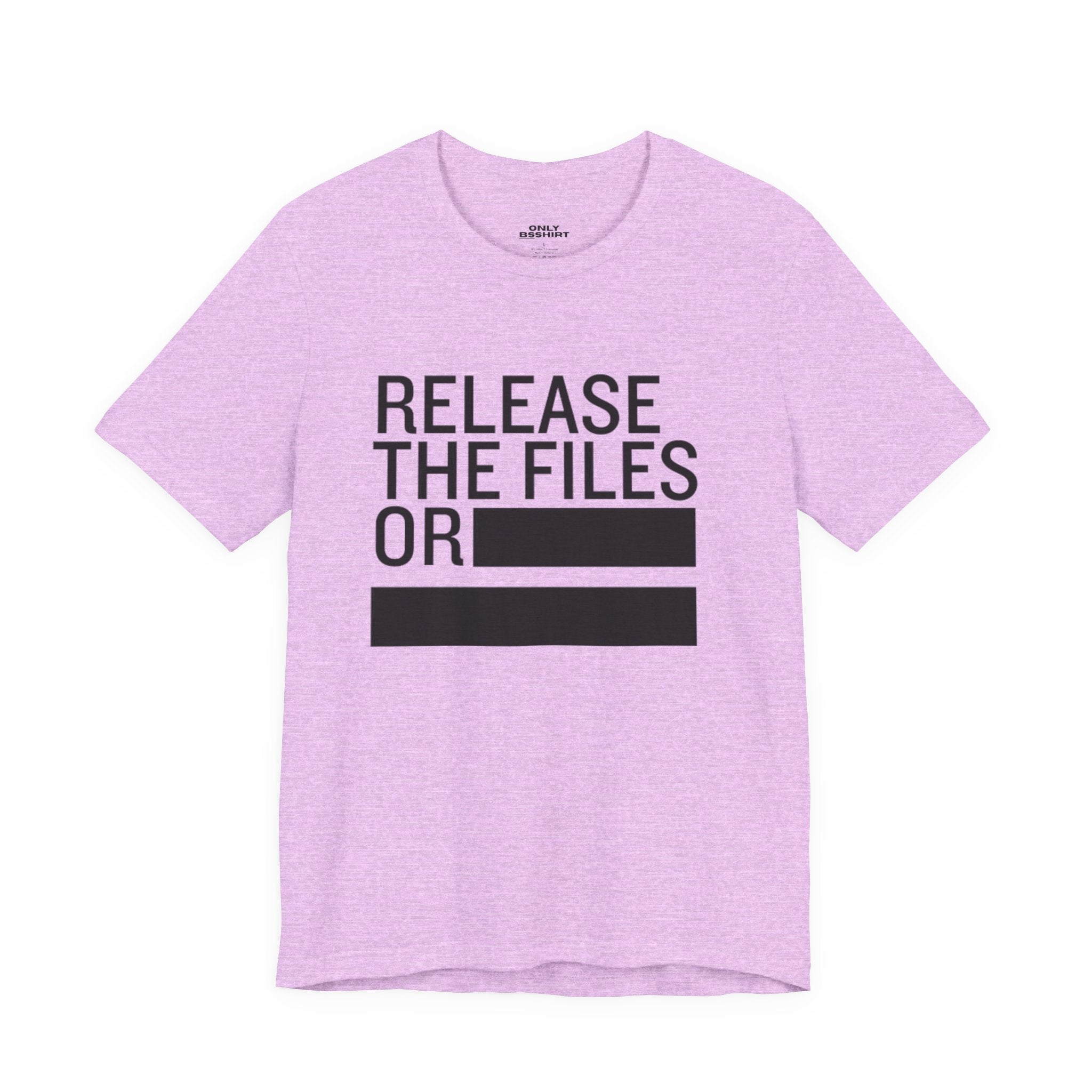 Release the Files or REDACTED T-Shirt