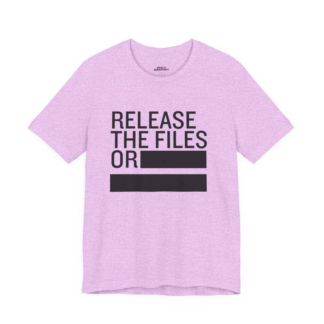 Release the Files or REDACTED T-Shirt