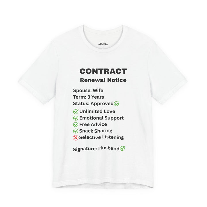 Husband Contract Renewal TShirt