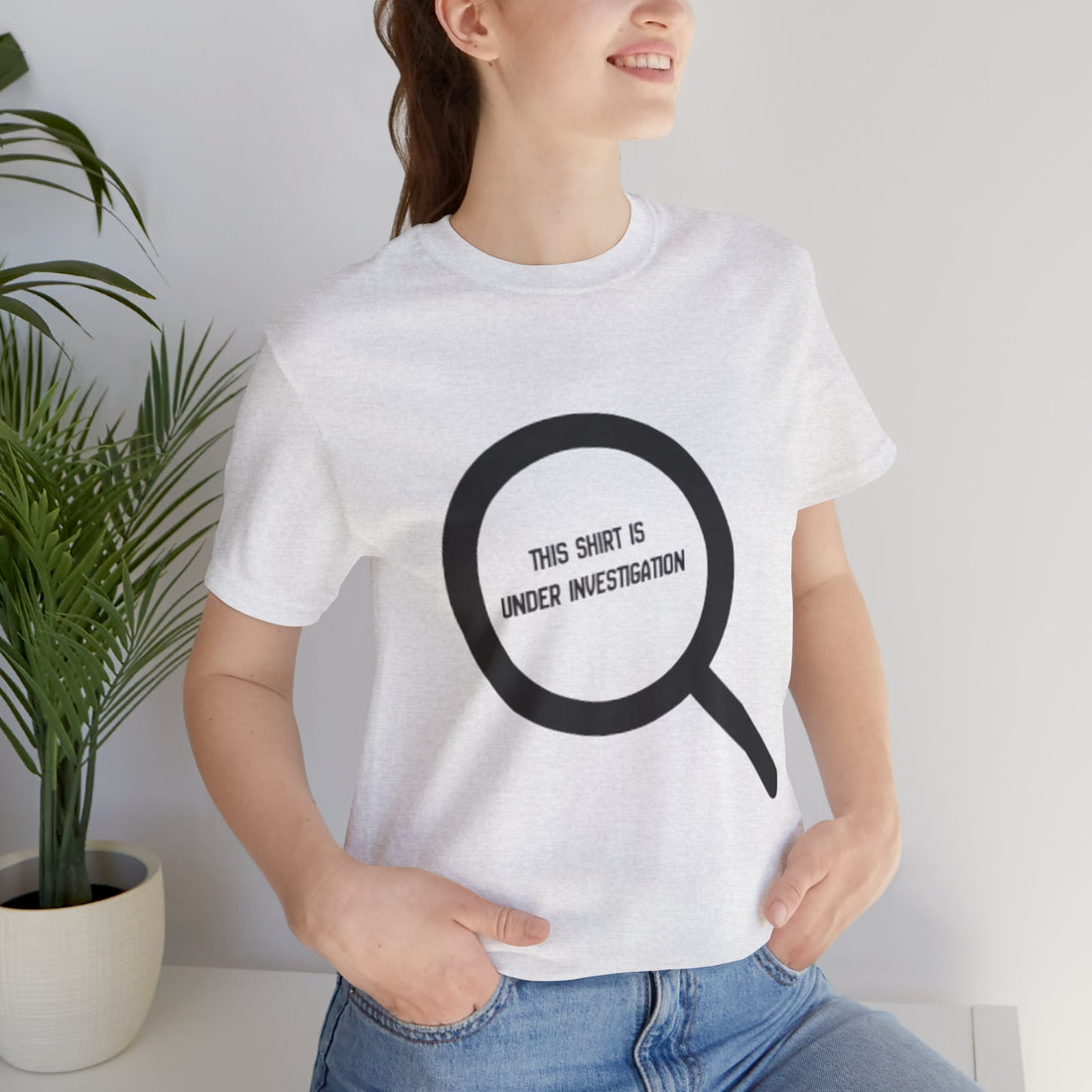 This Shirt Is Under Investigation T-Shirt