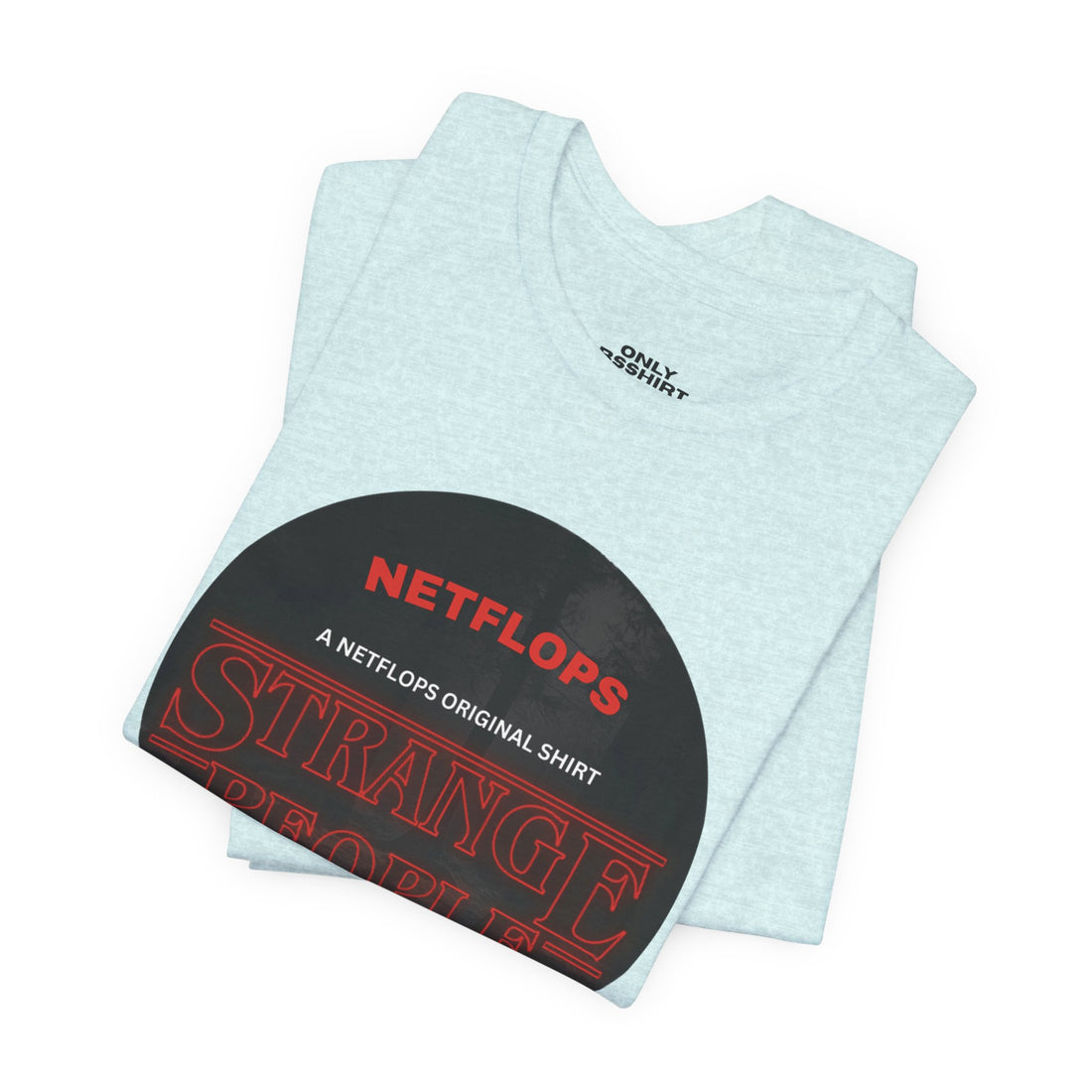 Strange People by NetFlops T-Shirt