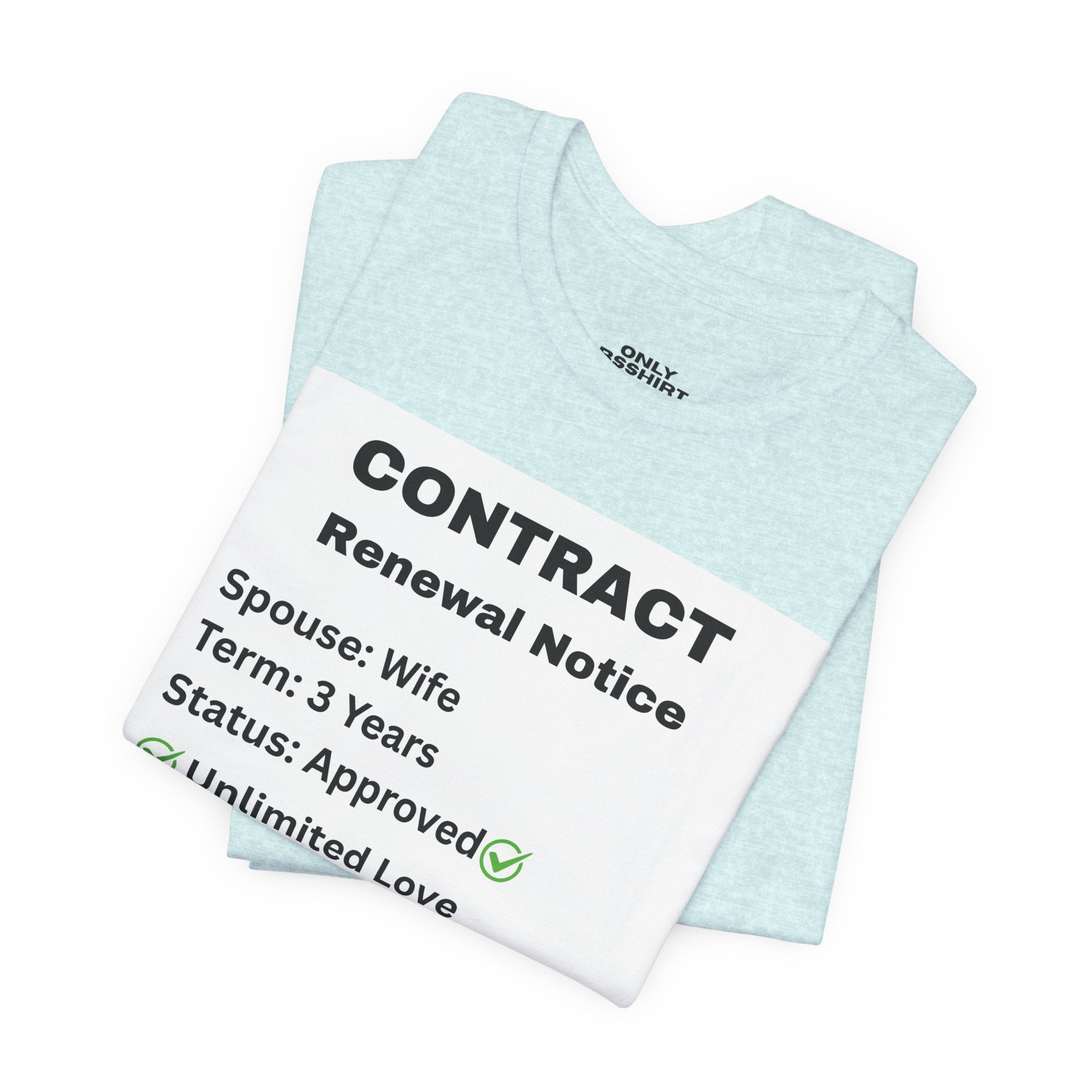 Husband Contract Renewal TShirt