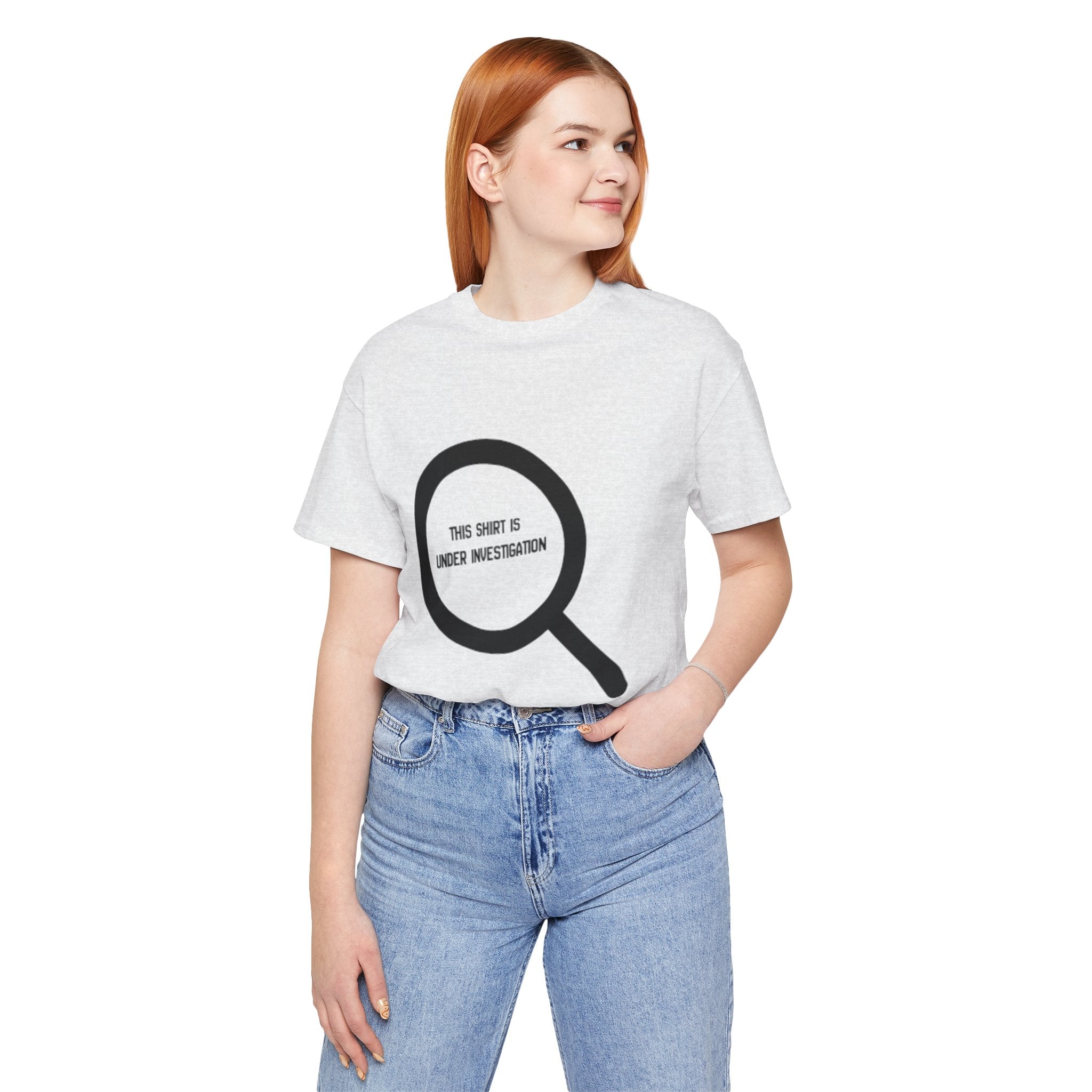 This Shirt Is Under Investigation T-Shirt