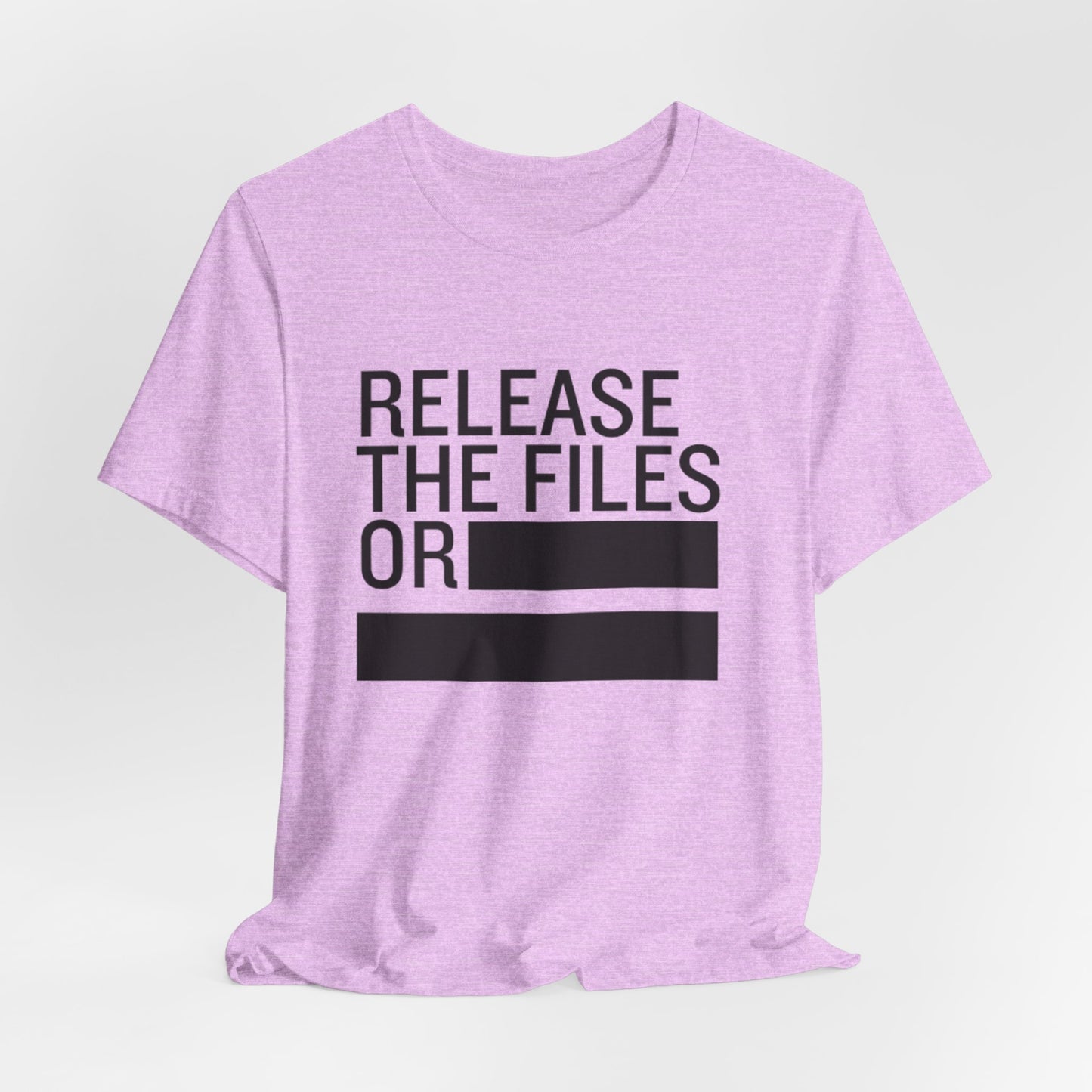 Release the Files or REDACTED — Political Parody T‑Shirt