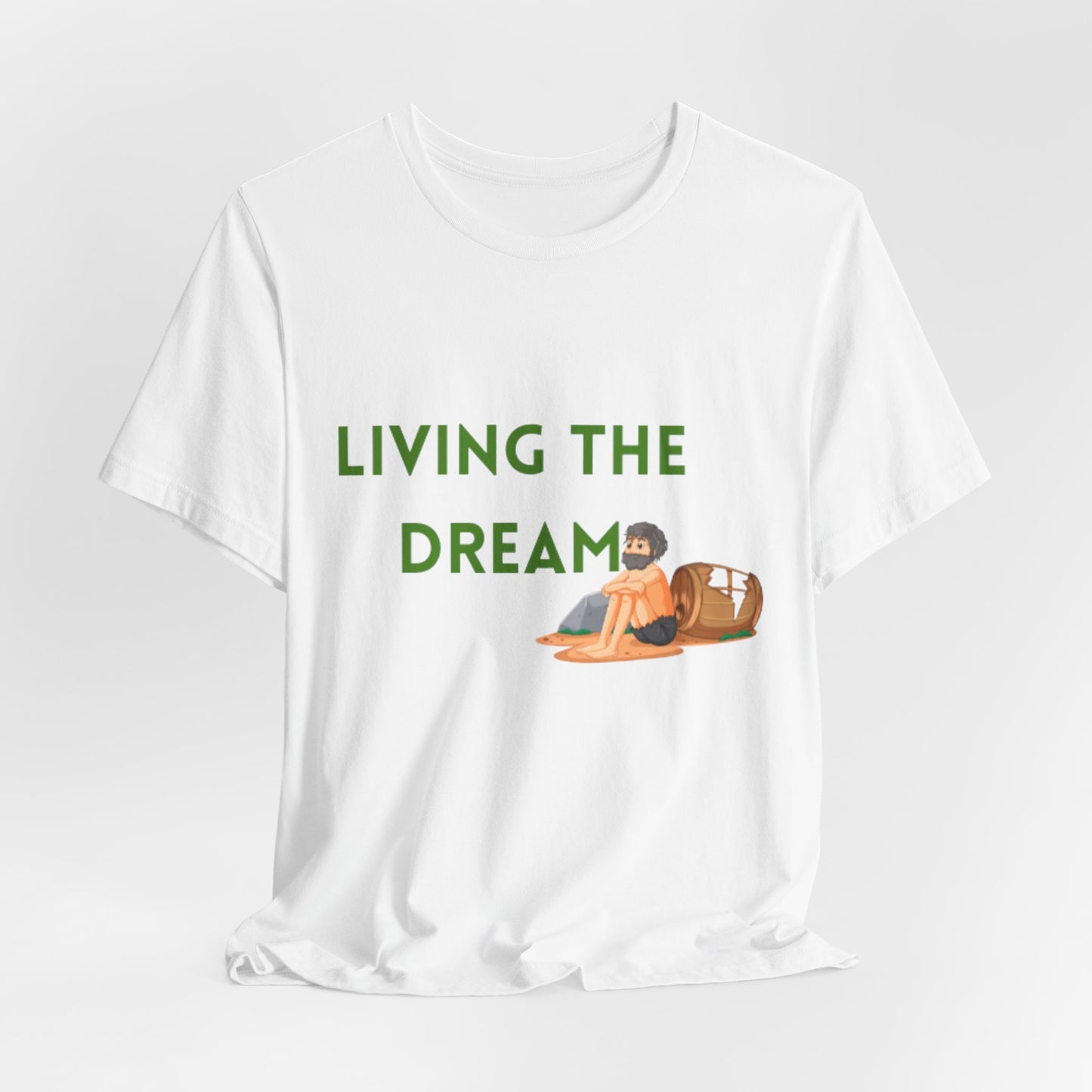 Living the Dream T-Shirt