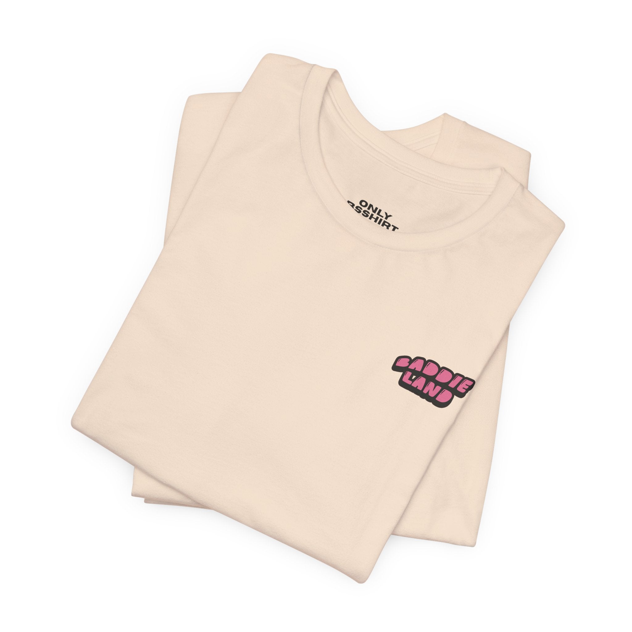 Baddie Land T-Shirt