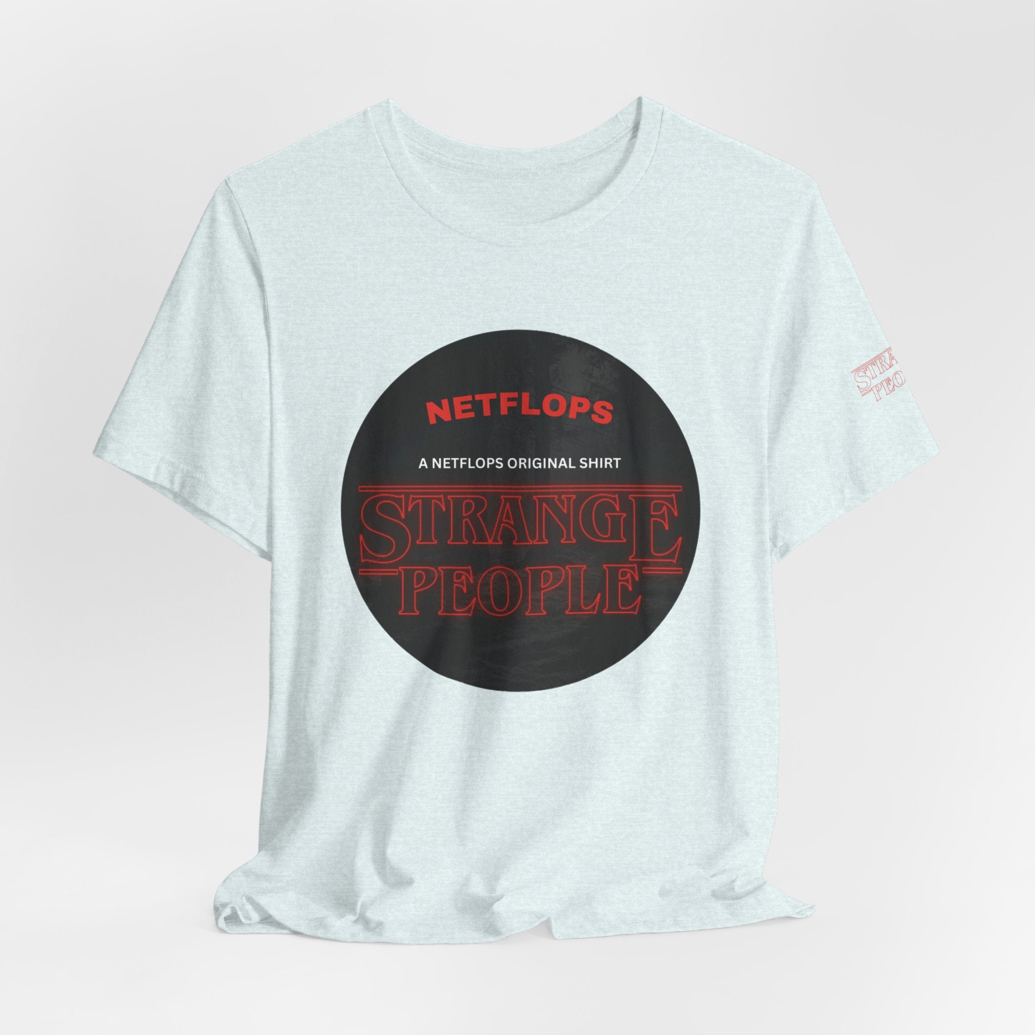 Strange People by NetFlops T-Shirt