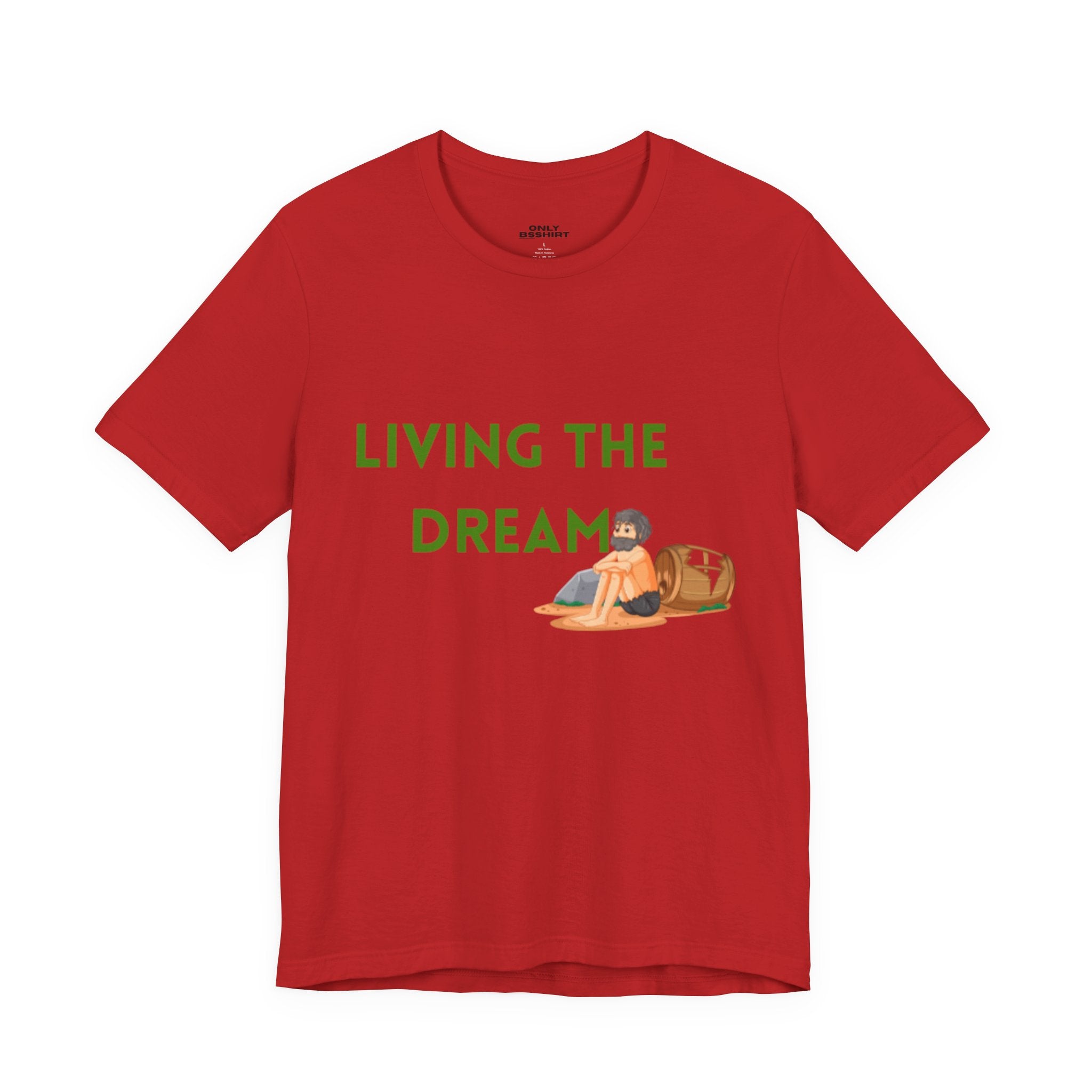 Living the Dream T-Shirt