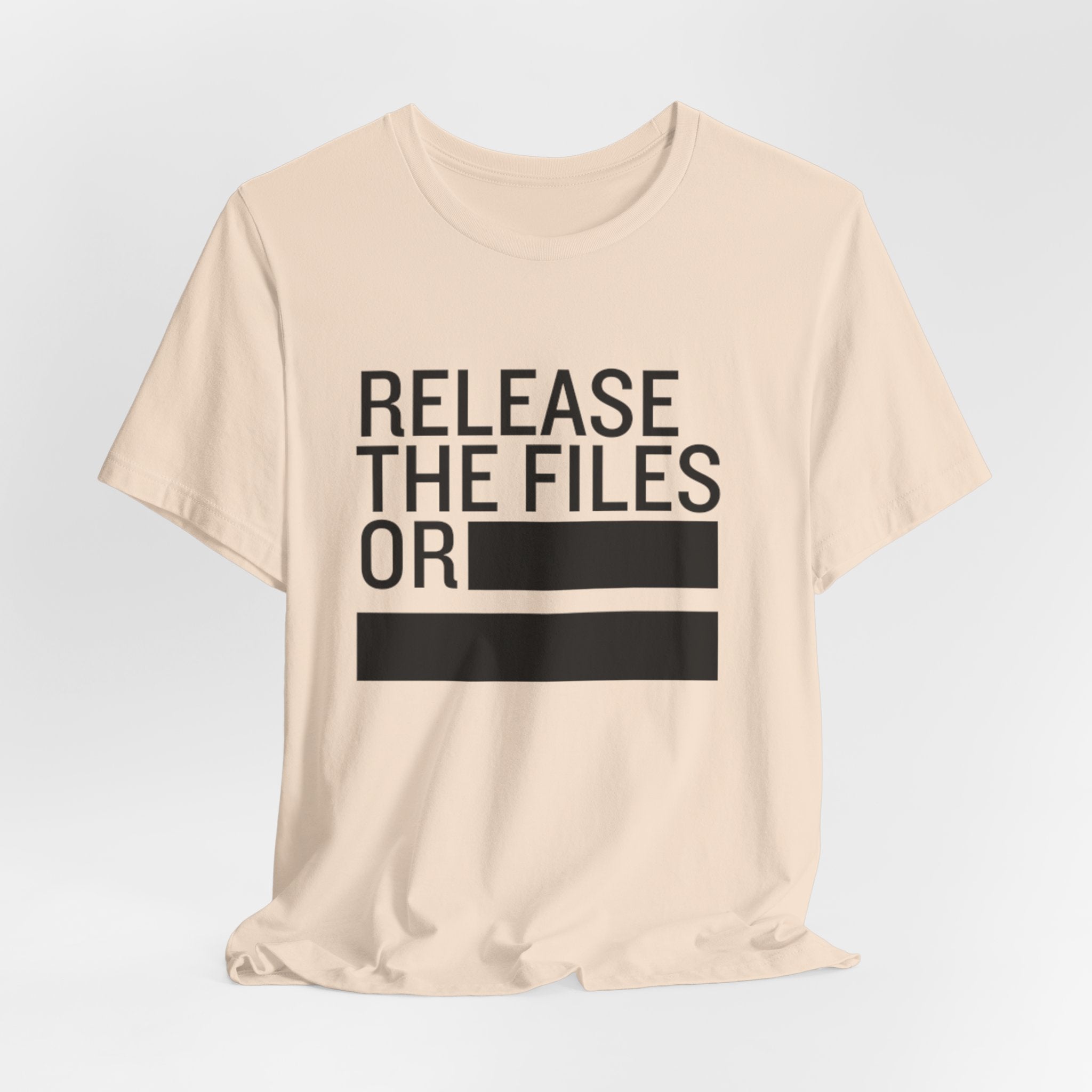 Release the Files or REDACTED T-Shirt