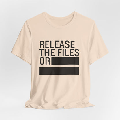 Release the Files or REDACTED — Political Parody T‑Shirt