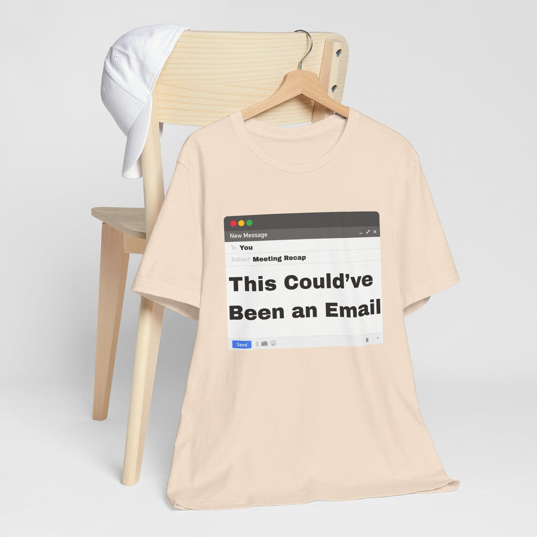 This Could've Been an Email T-Shirt