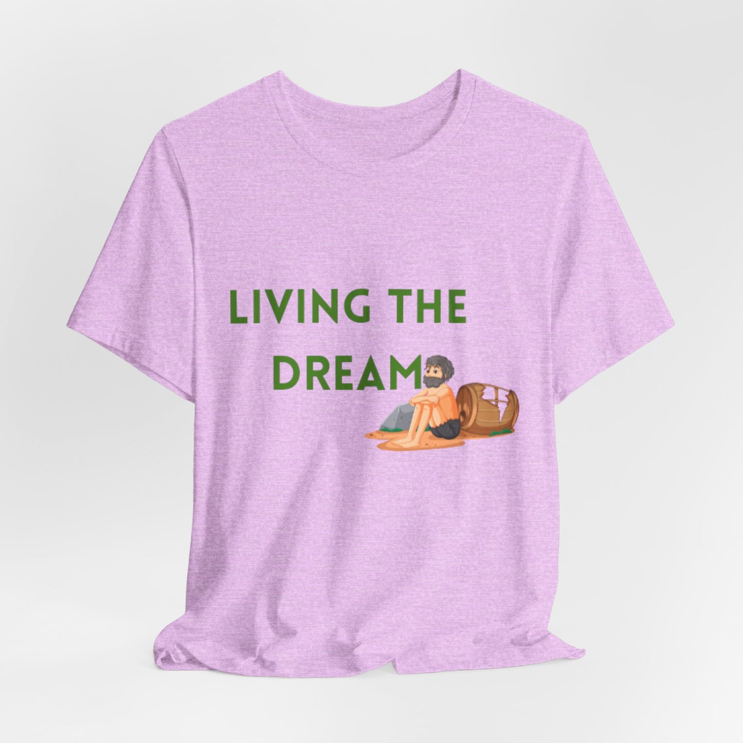 Living the Dream T-Shirt