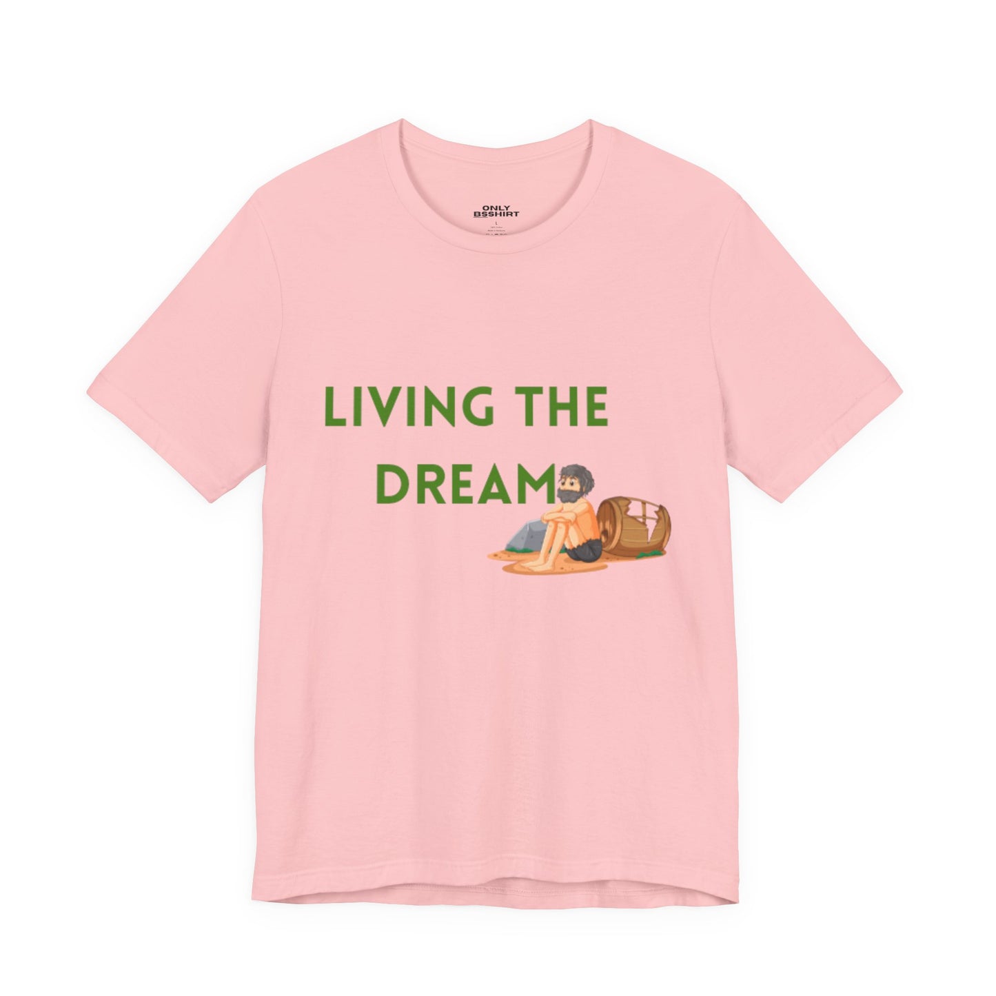 Living the Dream T-Shirt