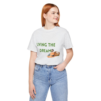 Living the Dream T-Shirt