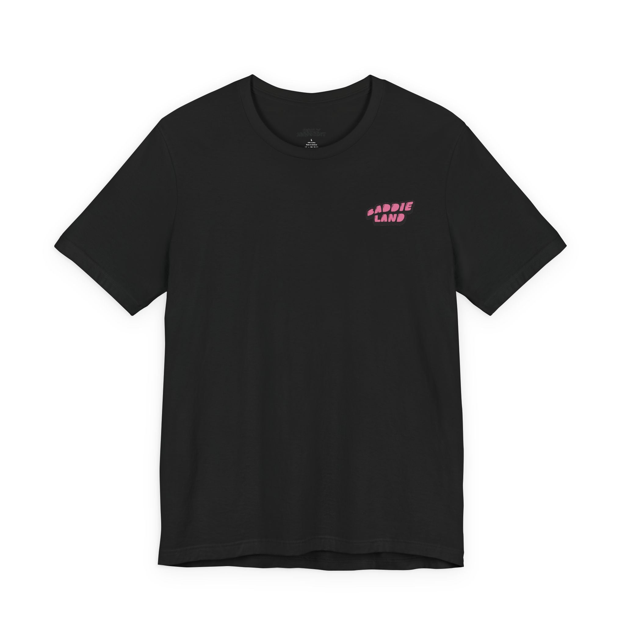 Baddie Land T-Shirt