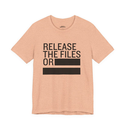 Release the Files or REDACTED — Political Parody T‑Shirt