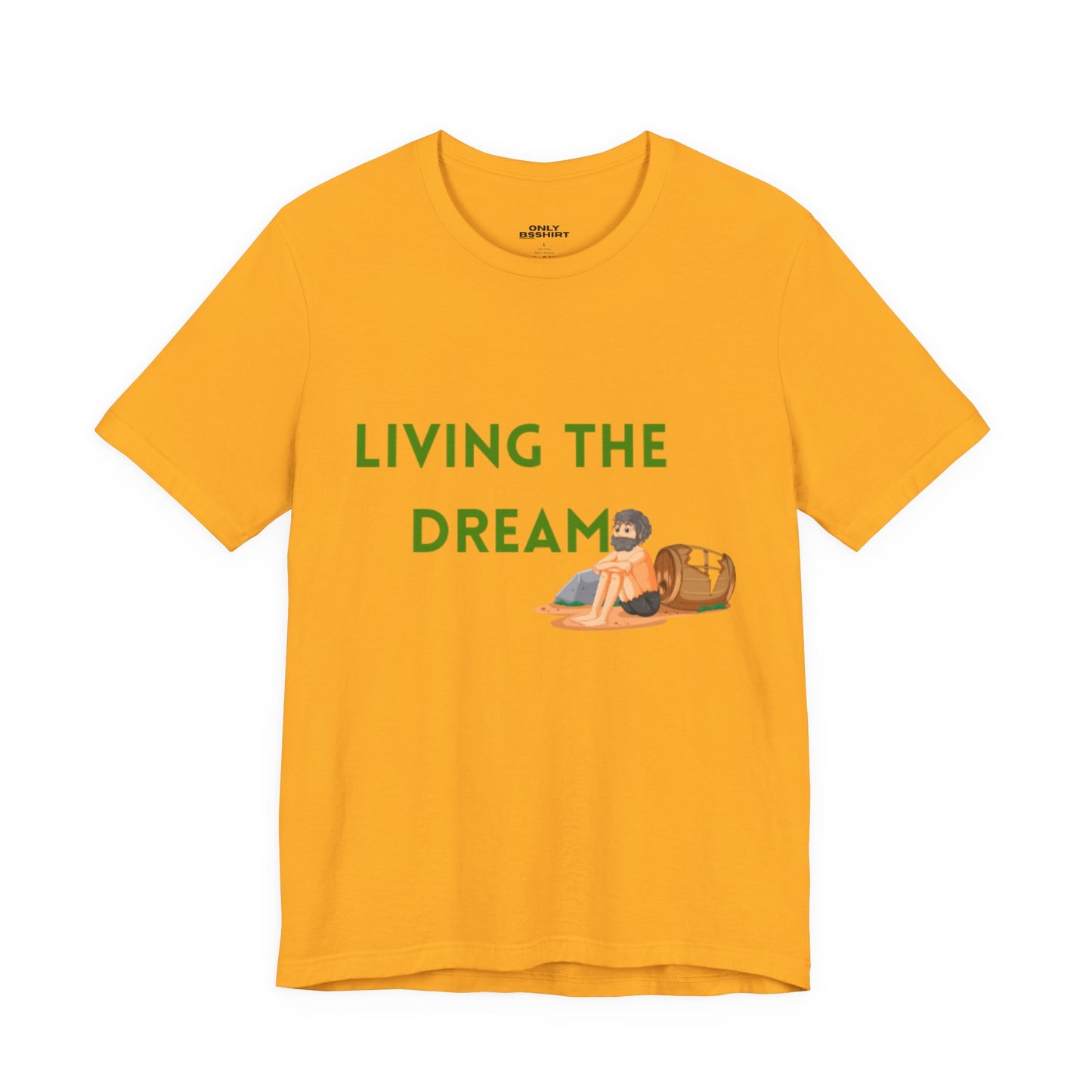 Living the Dream T-Shirt