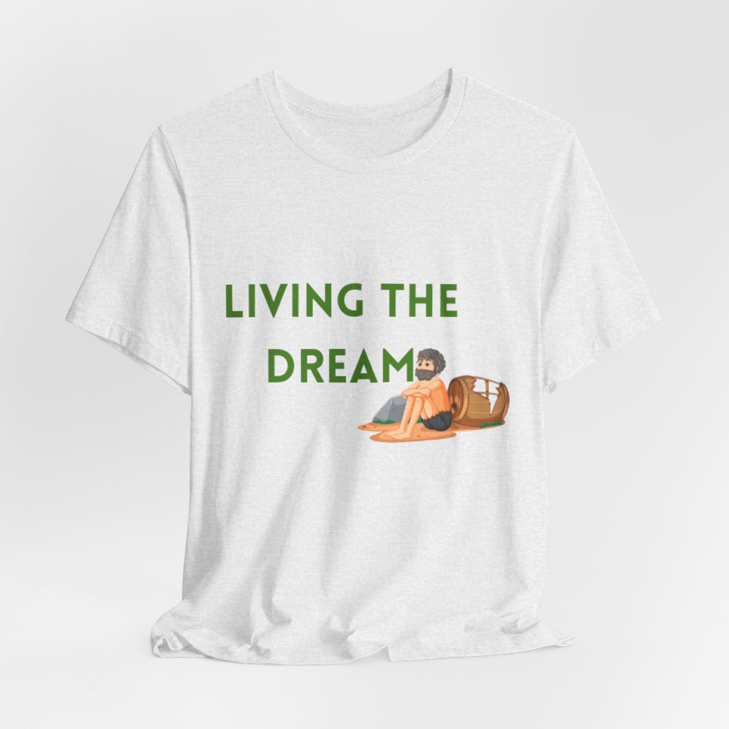 Living the Dream T-Shirt