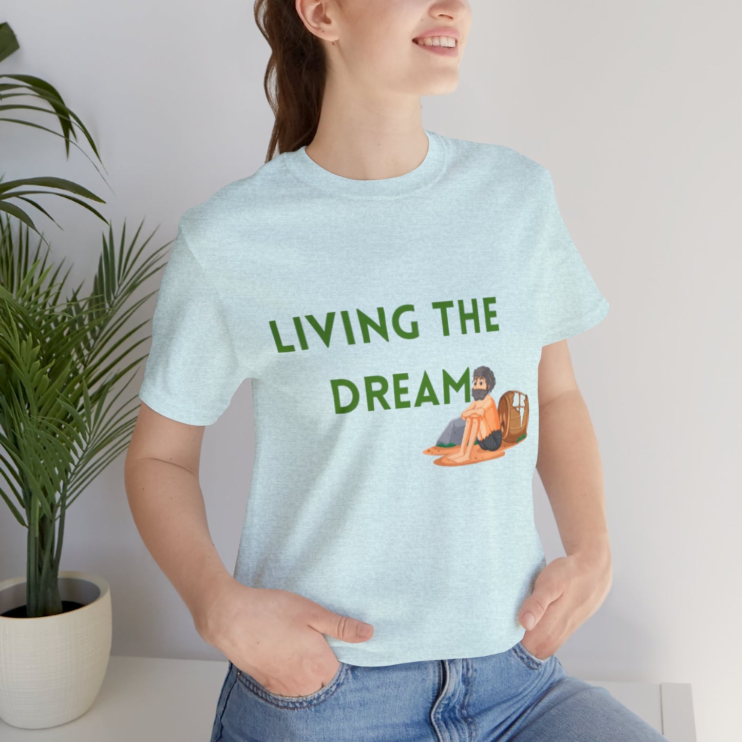 Living the Dream T-Shirt