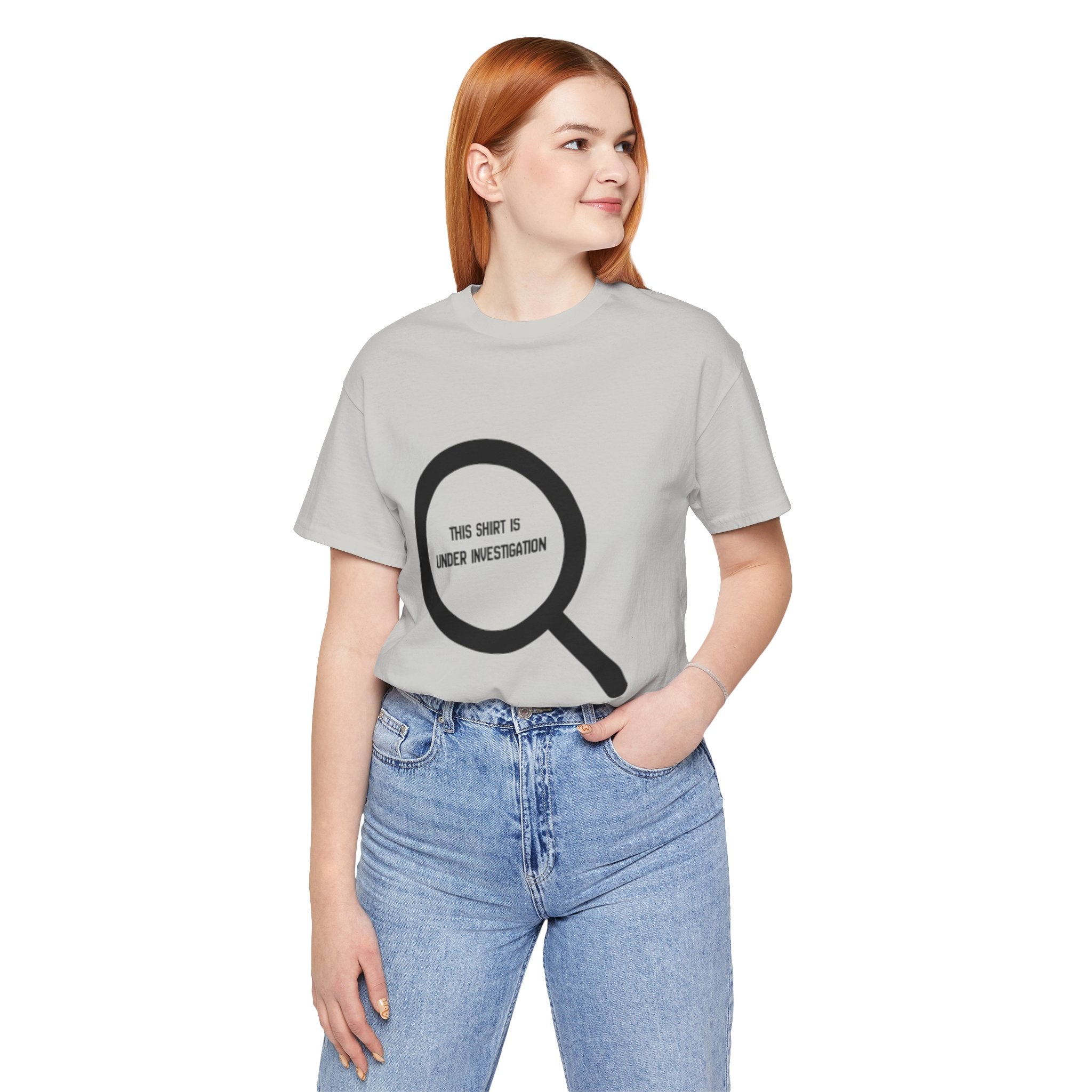 This Shirt Is Under Investigation T-Shirt