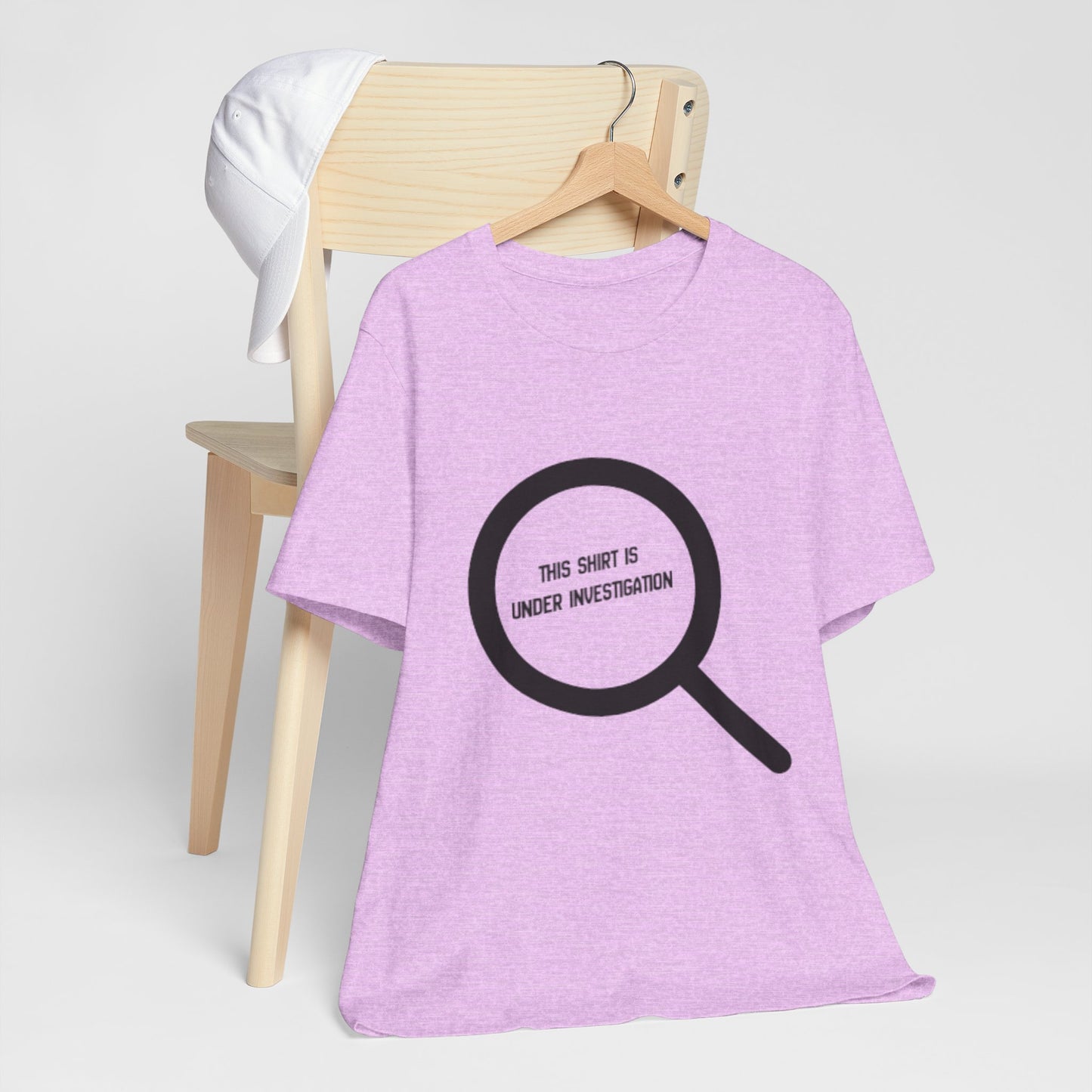 This Shirt Is Under Investigation T-Shirt