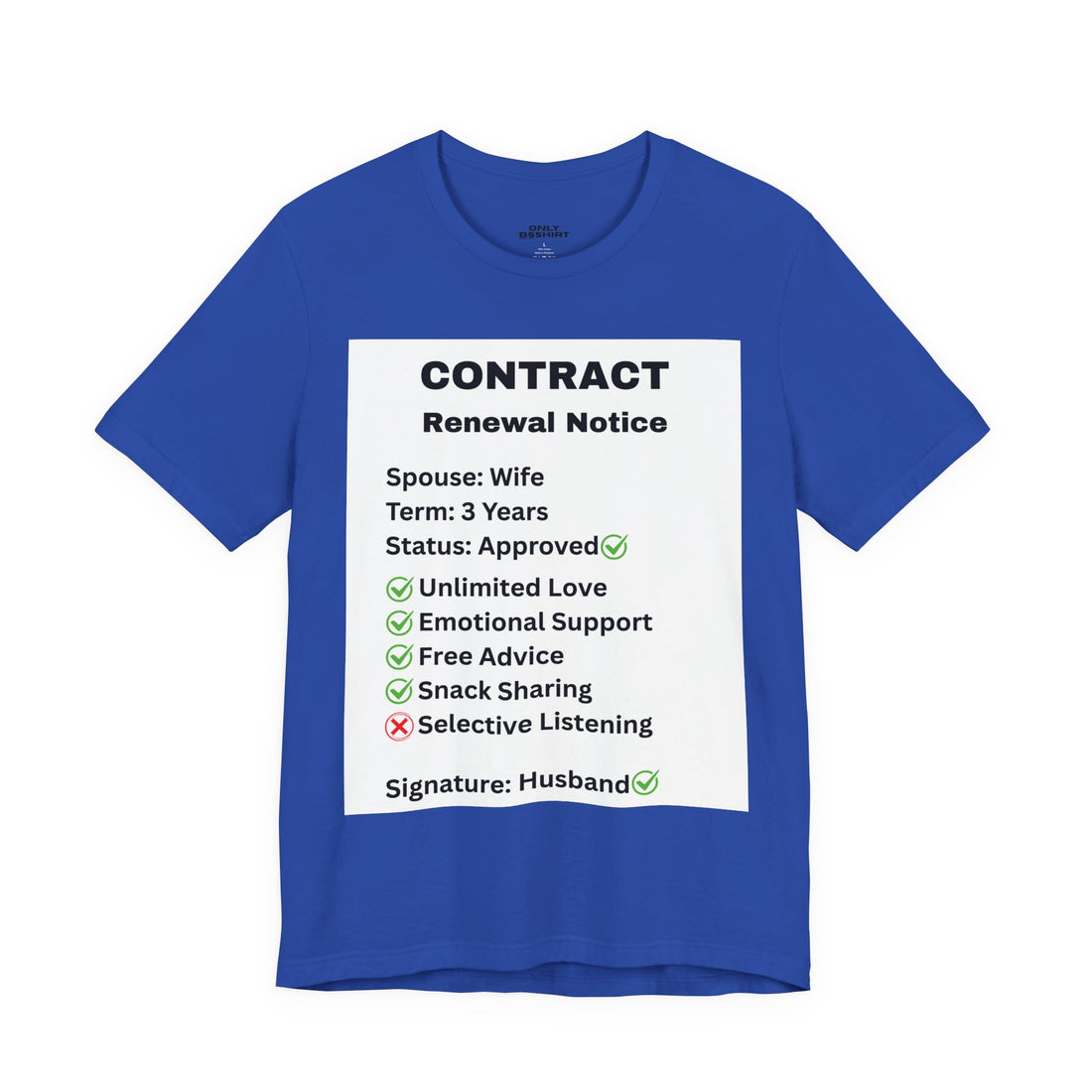 Husband Contract Renewal TShirt