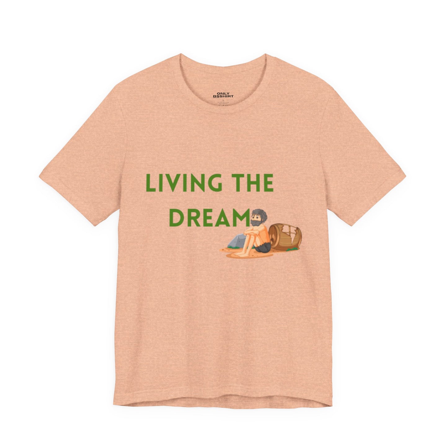 Living the Dream T-Shirt