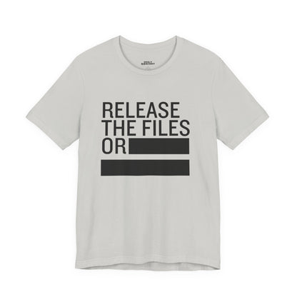 Release the Files or REDACTED — Political Parody T‑Shirt
