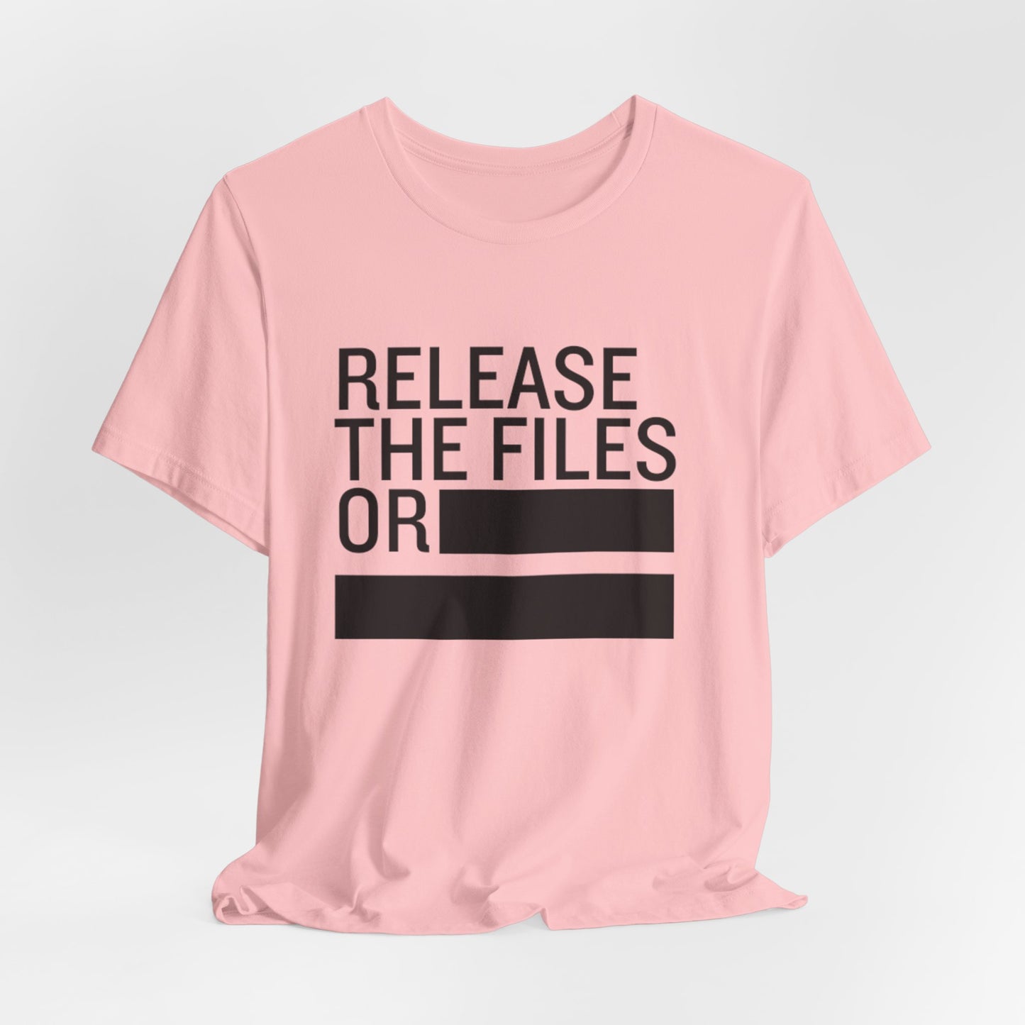 Release the Files or REDACTED — Political Parody T‑Shirt
