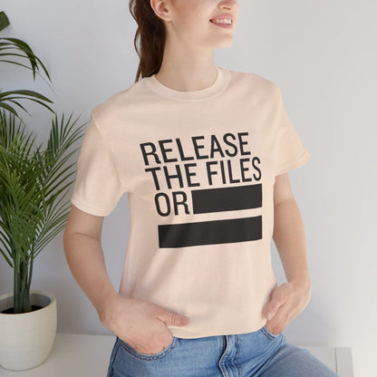 Release the Files or REDACTED — Political Parody T‑Shirt