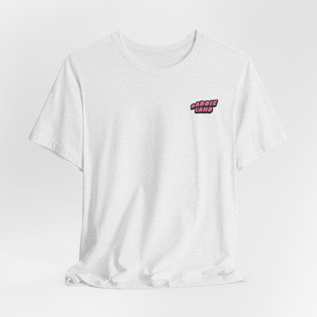 Baddie Land T-Shirt