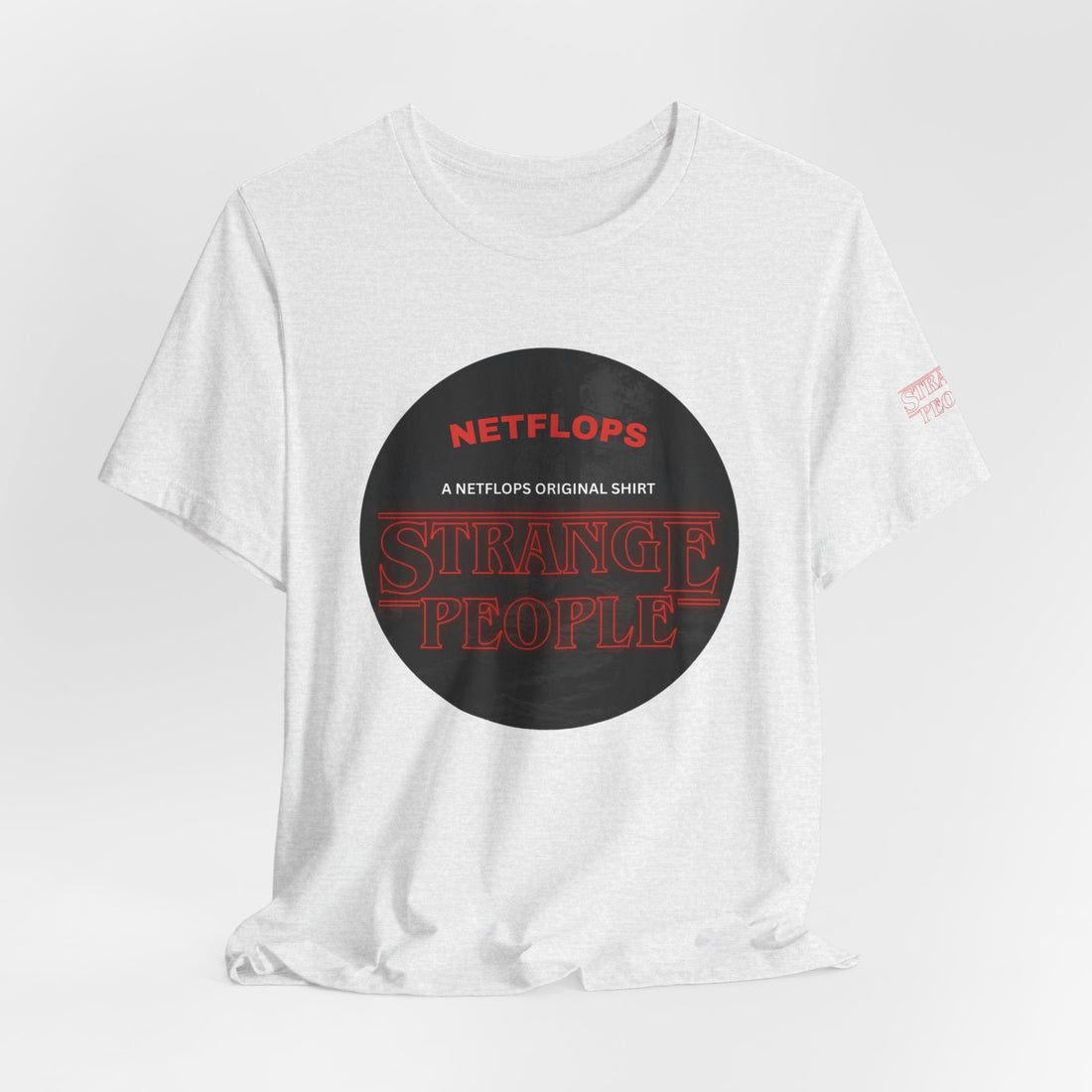 Strange People by NetFlops T-Shirt