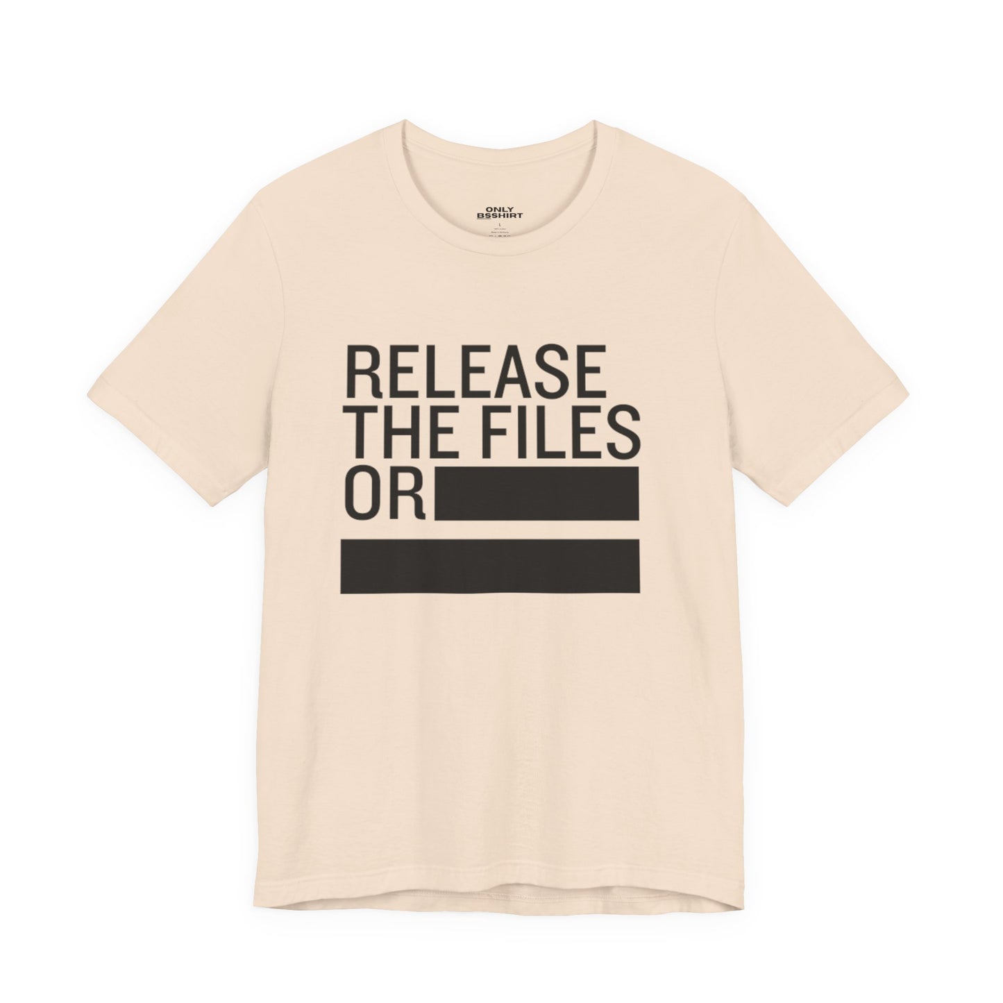 Release the Files or REDACTED — Political Parody T‑Shirt