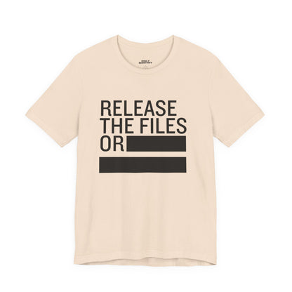 Release the Files or REDACTED — Political Parody T‑Shirt