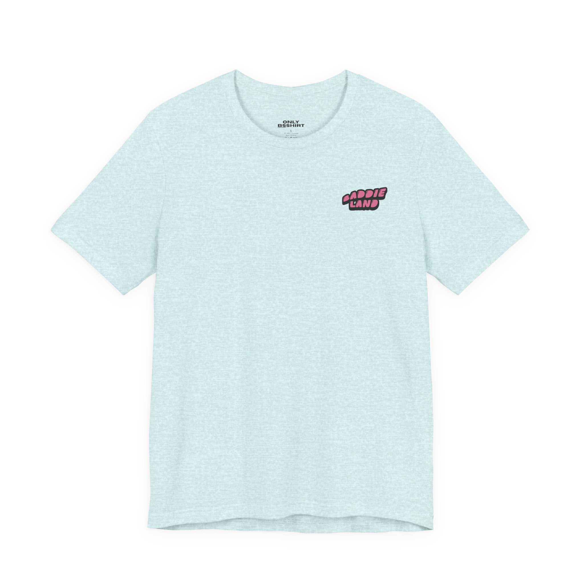 Baddie Land T-Shirt