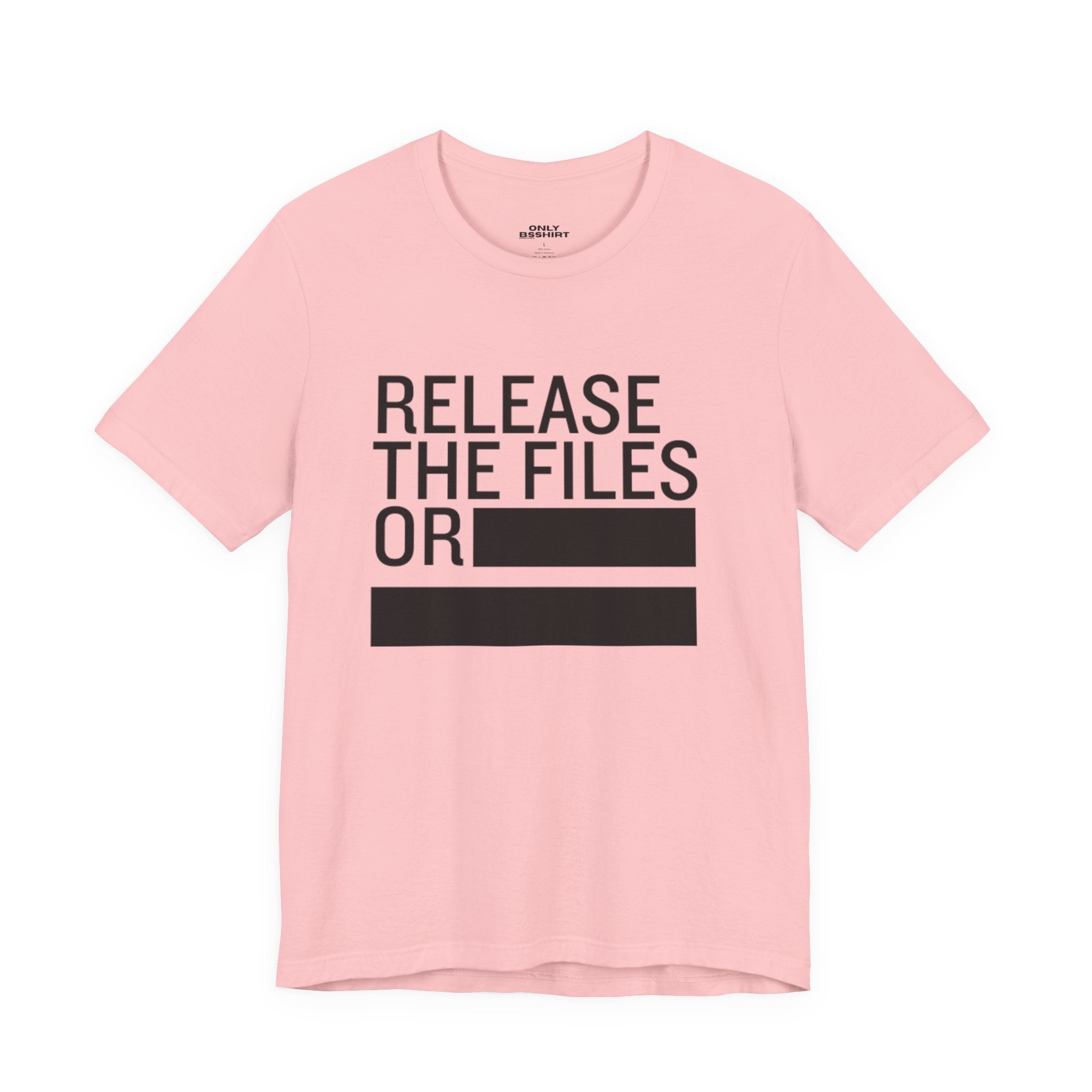 Release the Files or REDACTED T-Shirt