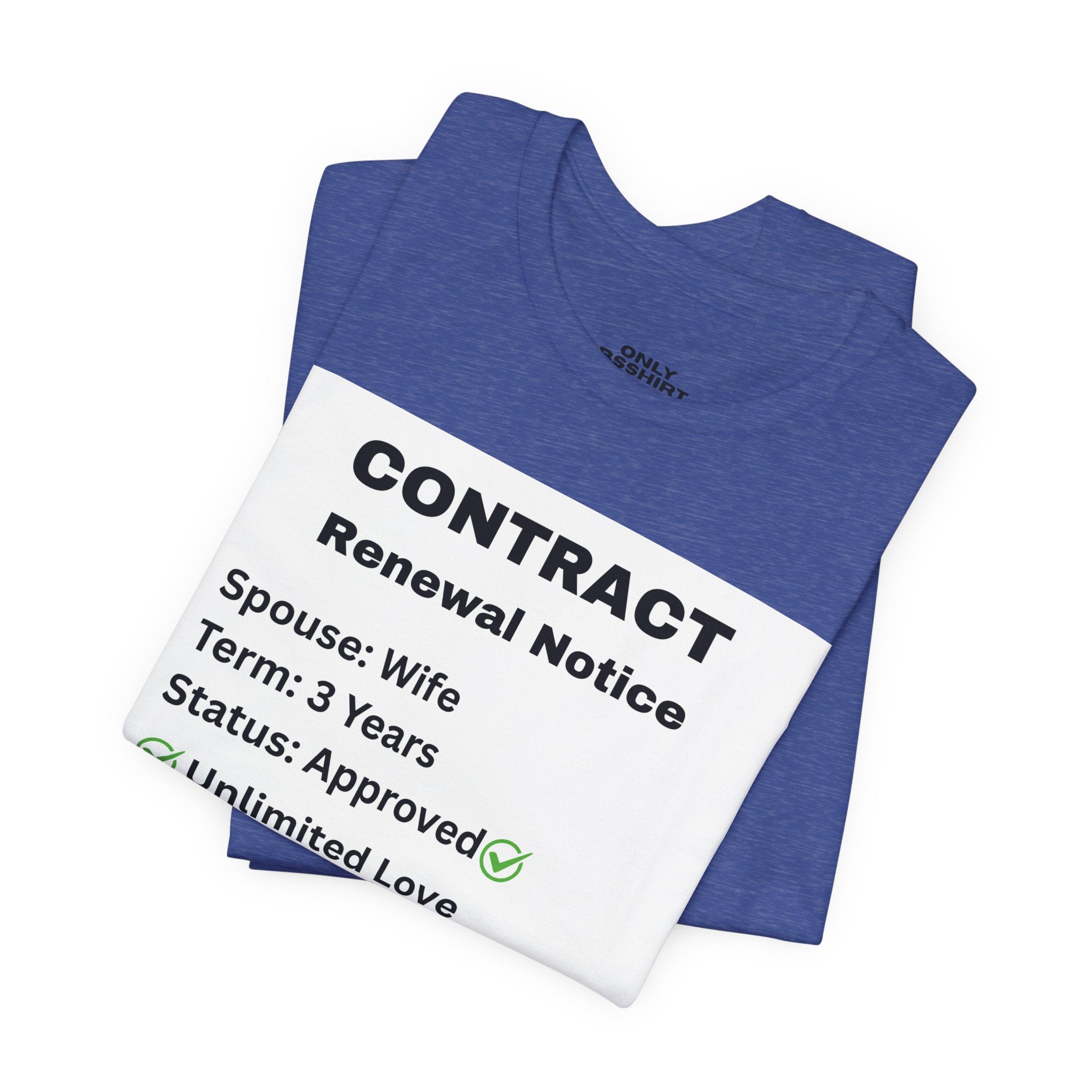 Husband Contract Renewal TShirt