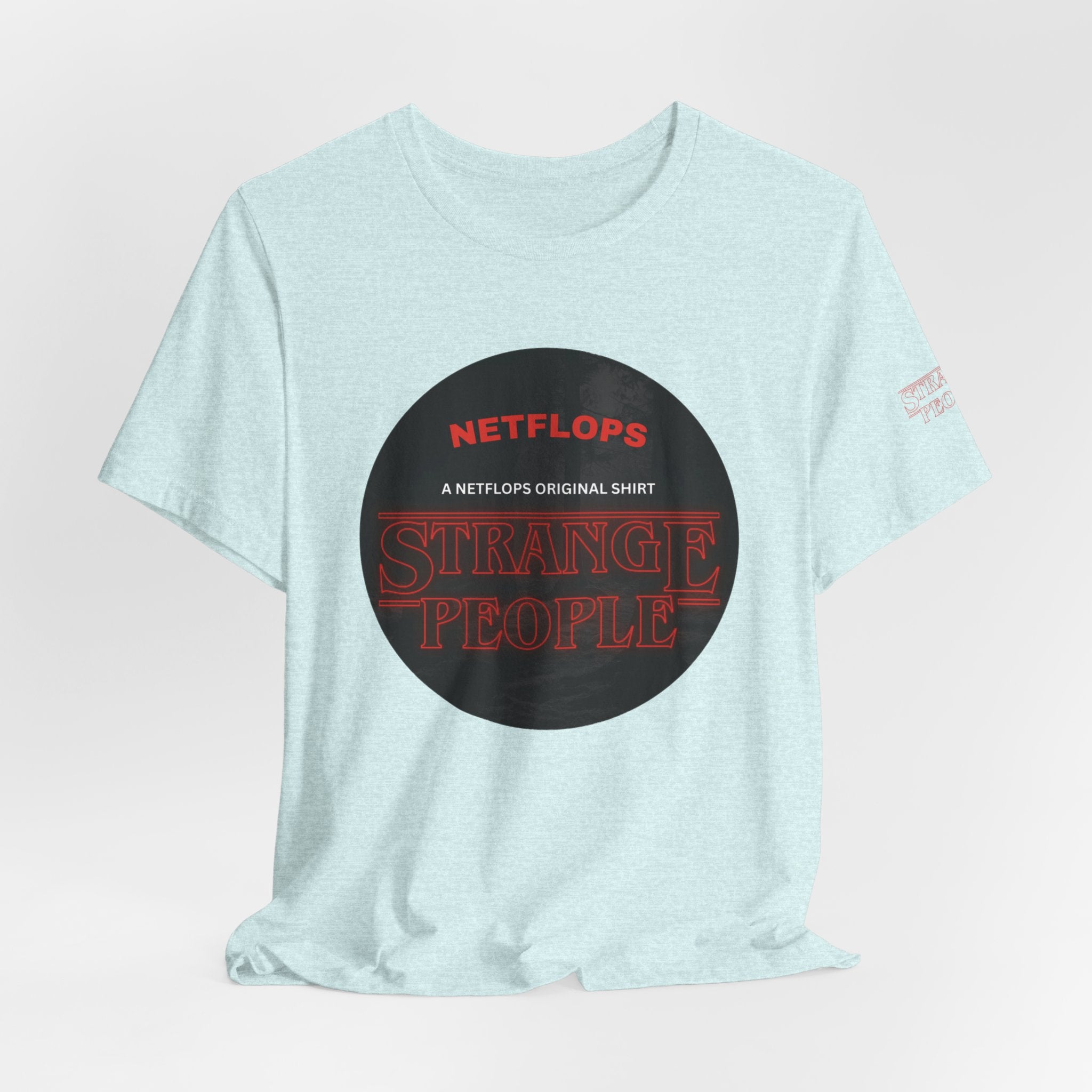 Strange People by NetFlops T-Shirt
